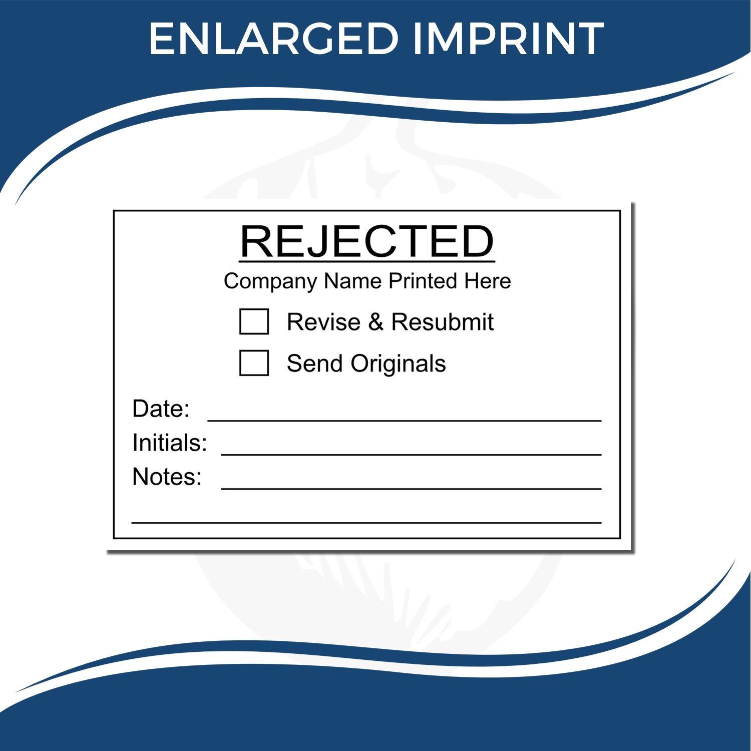 Blue and white rejected imprint form template with revise and resubmit, send originals, date, initials, and notes fields.