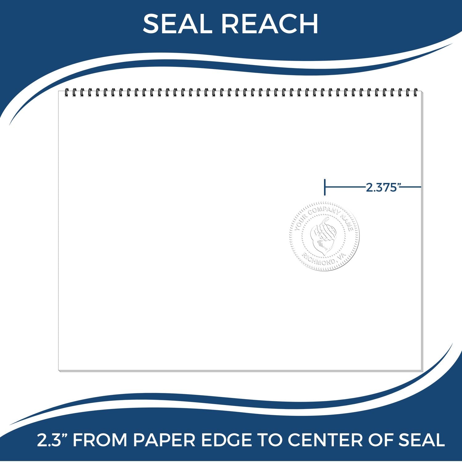 Seal reach diagram showing a spiral-bound document with a 2.3-inch paper edge to center of seal measurement.