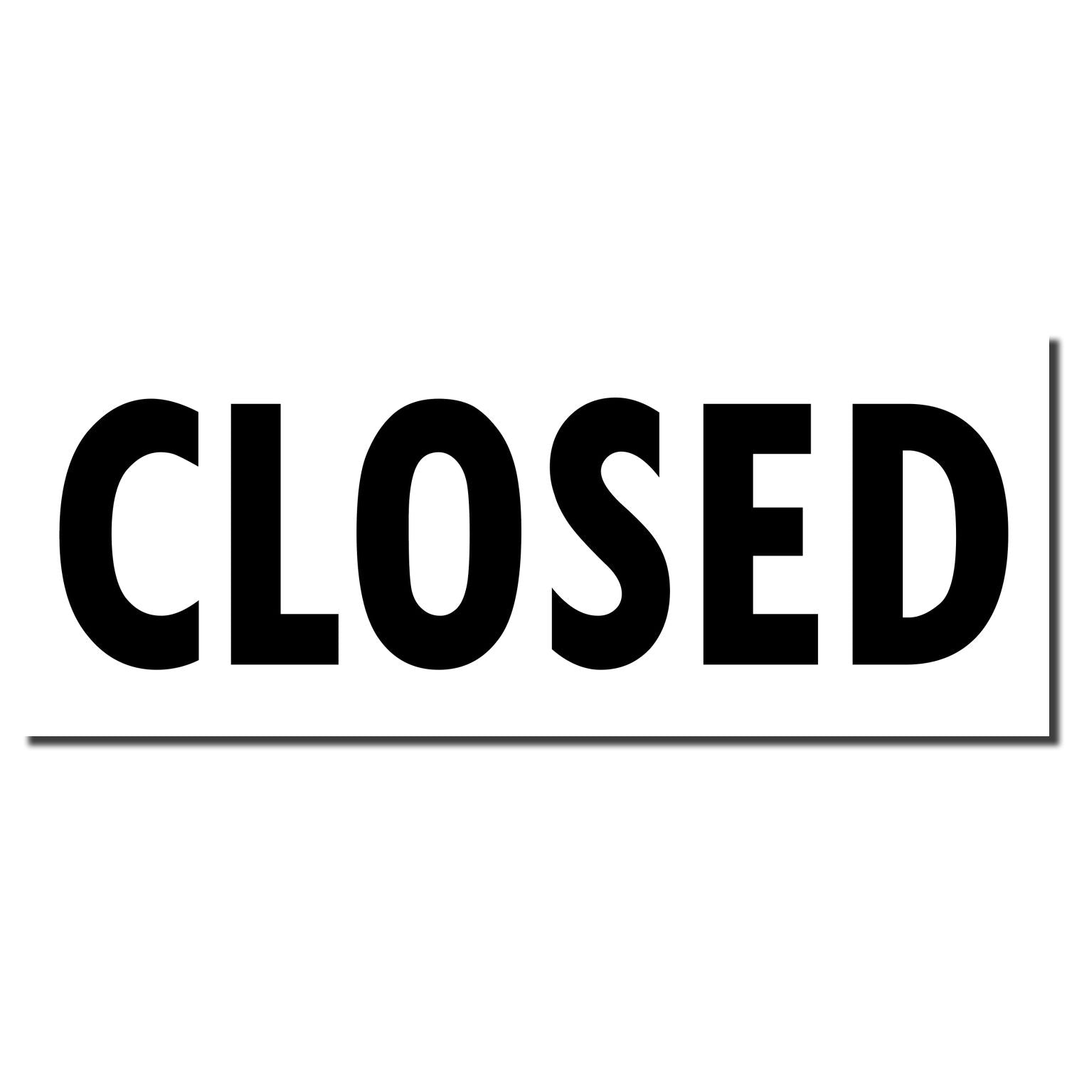 Closed sign with bold CLOSED text indicating the business is currently closed