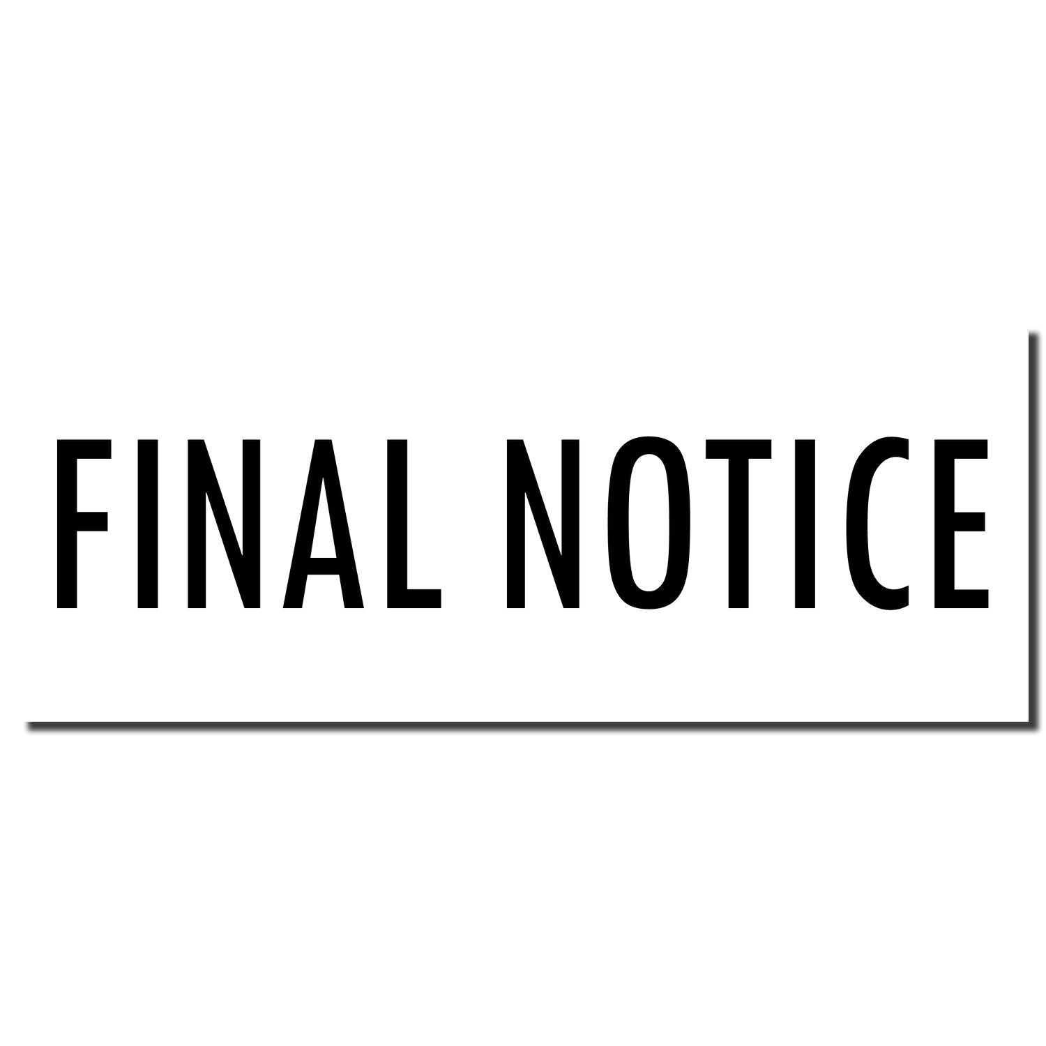Bold Final Notice text on a white background, ideal for urgent payment or legal reminder notice.