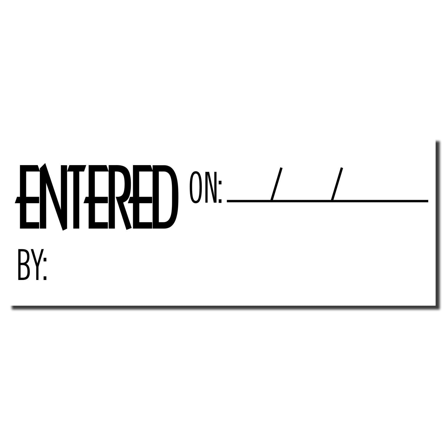 Blank ENTERED ON form template with date line and BY signature field on a white background.