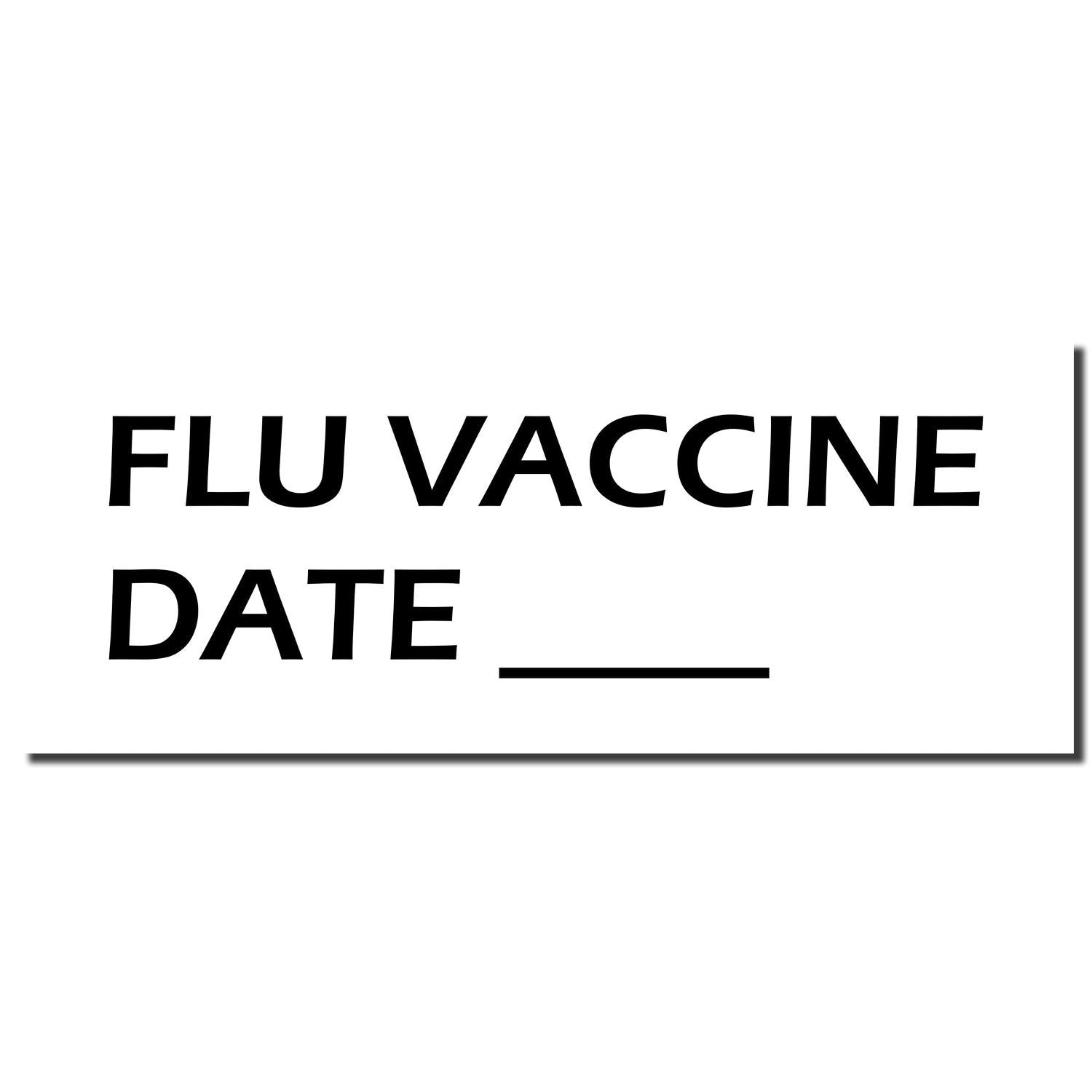 Flu vaccine information sign showing FLU VACCINE in bold black lettering on a white background.