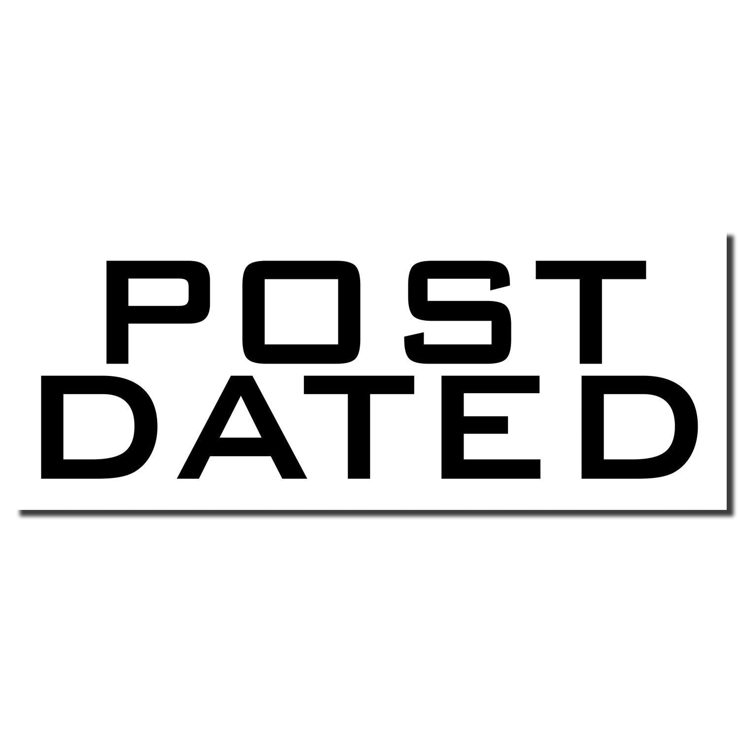 Bold black POST DATED text on a white background, resembling a post dated stamp.