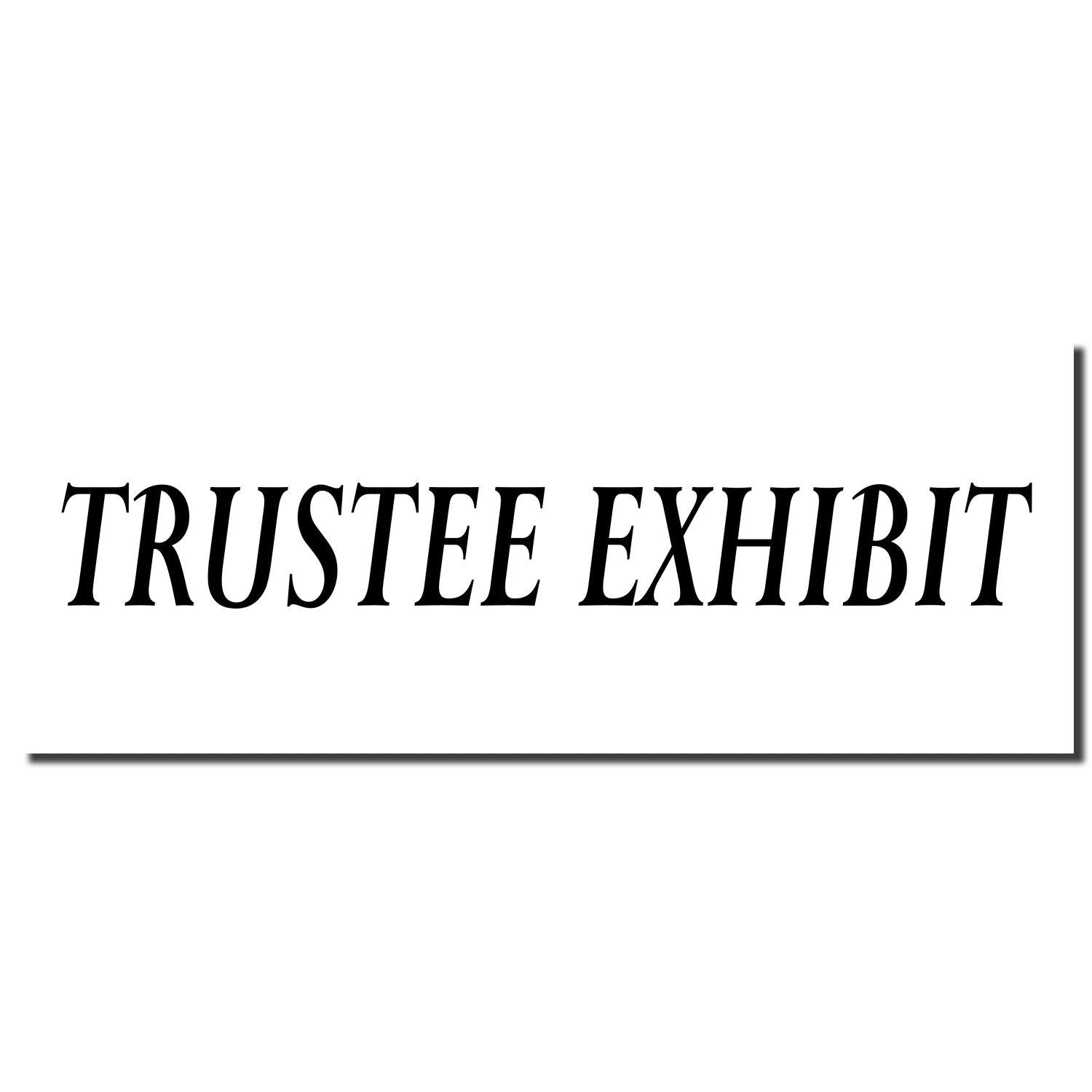 White document cover with bold text reading TRUSTEE EXHIBIT centered on a plain background.