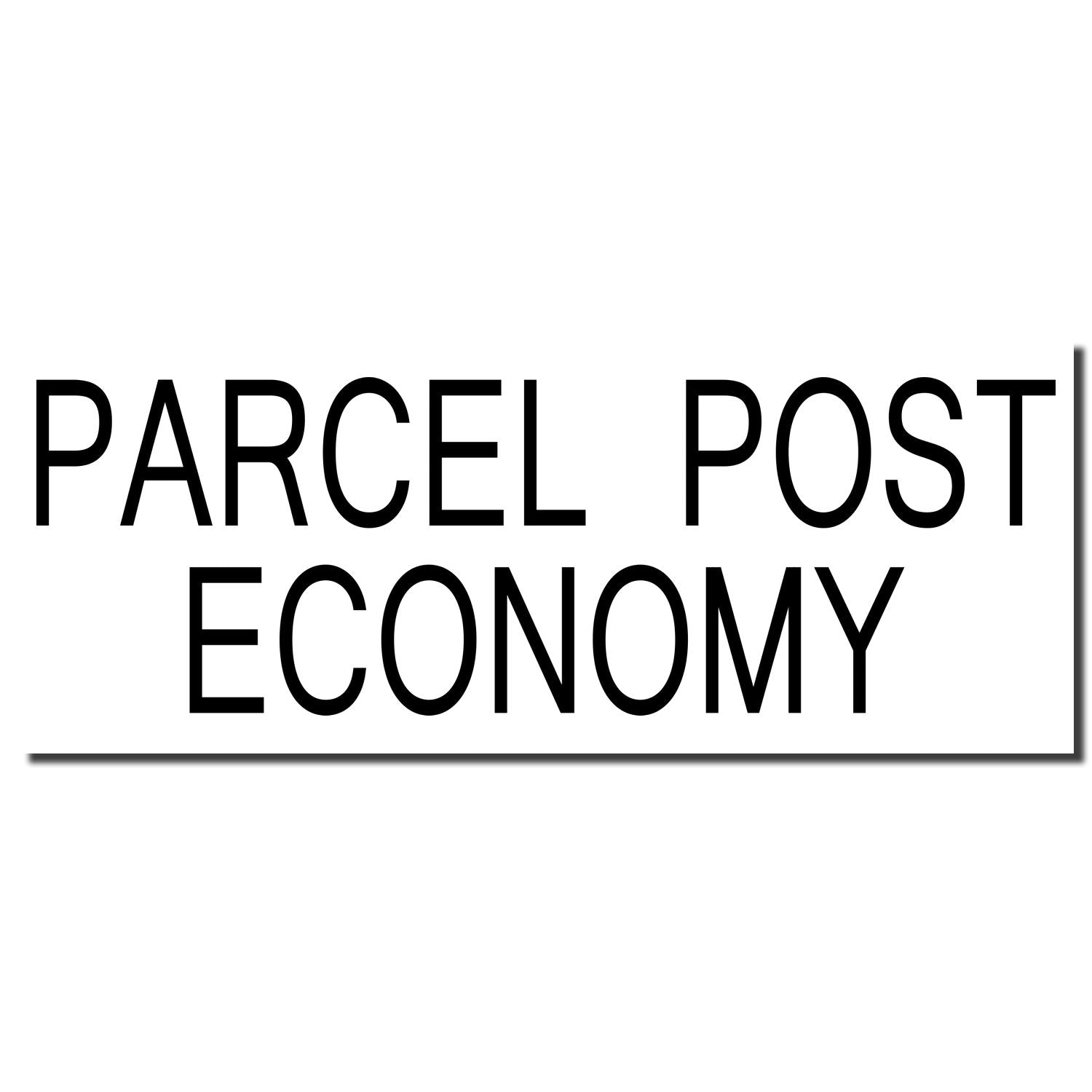Parcel Post Economy shipping label text on a white background.