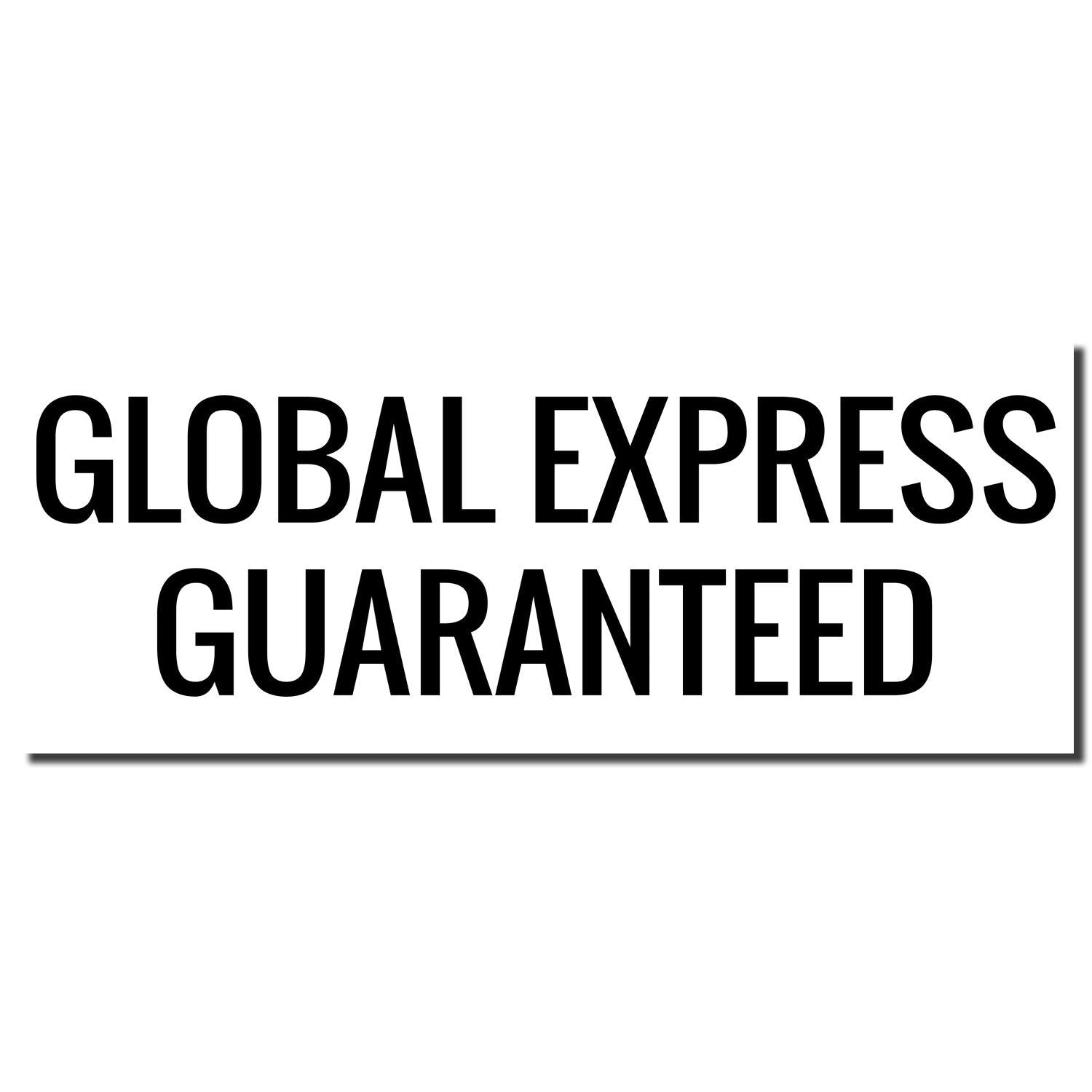 Global Express Guaranteed shipping label text on white background, indicating guaranteed international delivery service.