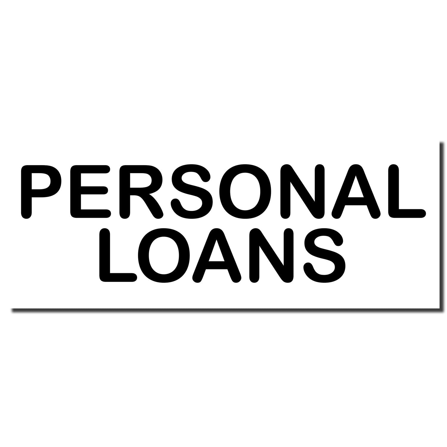 PERSONAL LOANS sign with bold black lettering, promoting personal loan services and financing options.