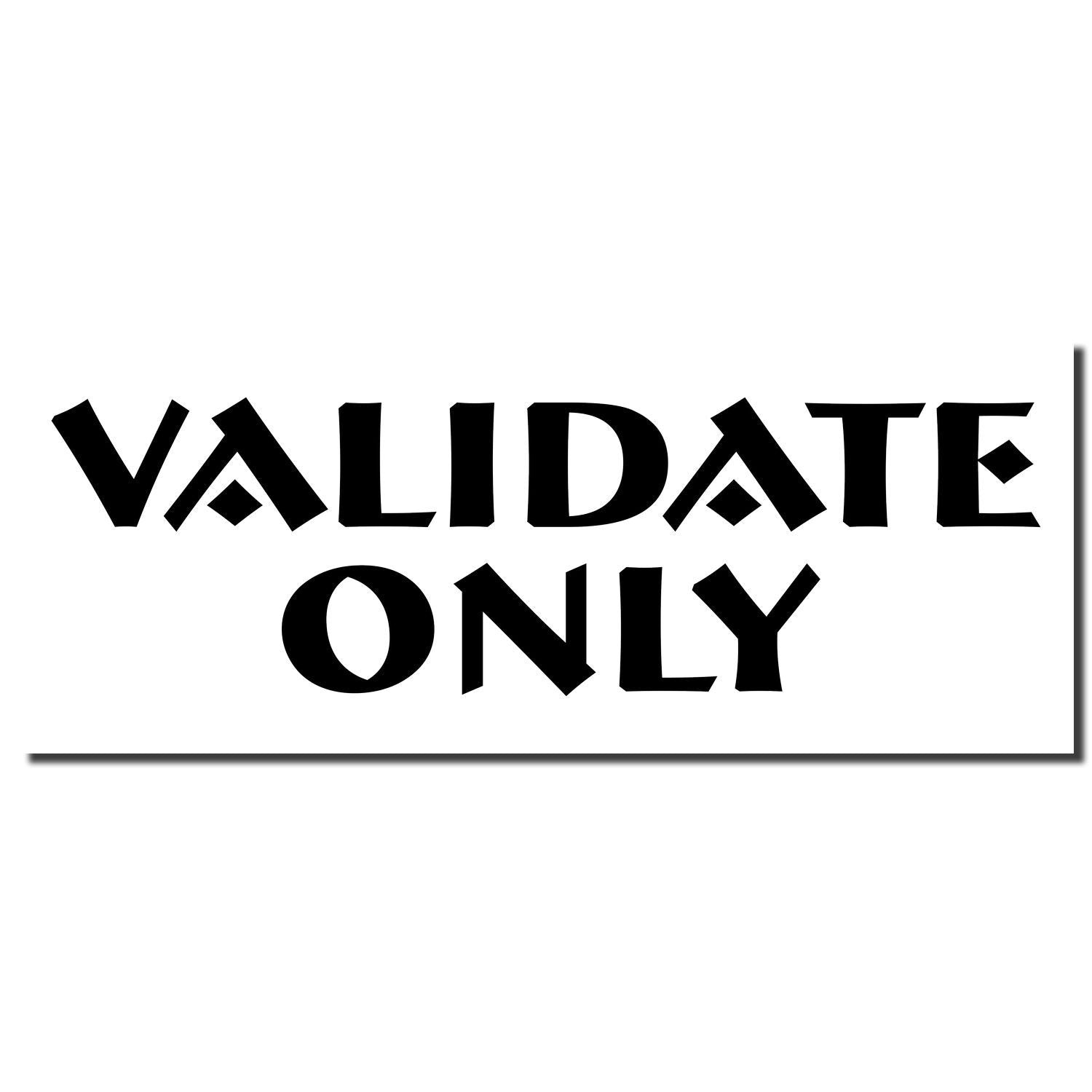 VALIDATE ONLY warning text in bold black letters on white background for document validation