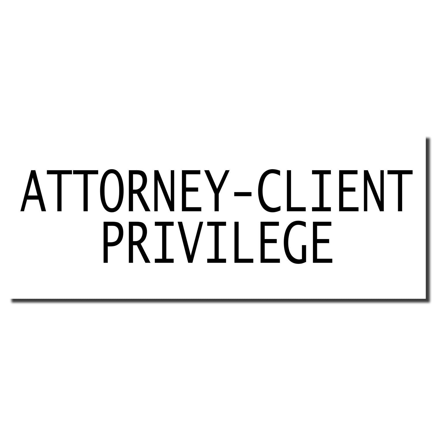 Attorney-client privilege message: legal confidentiality protecting communications between clients and attorneys.