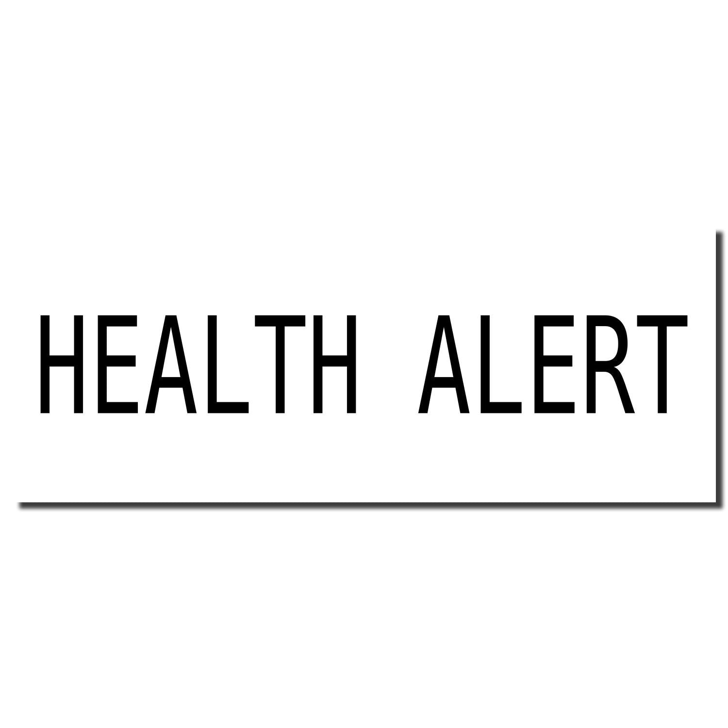 Health Alert sign with bold HEALTH ALERT text on a white background to warn viewers.