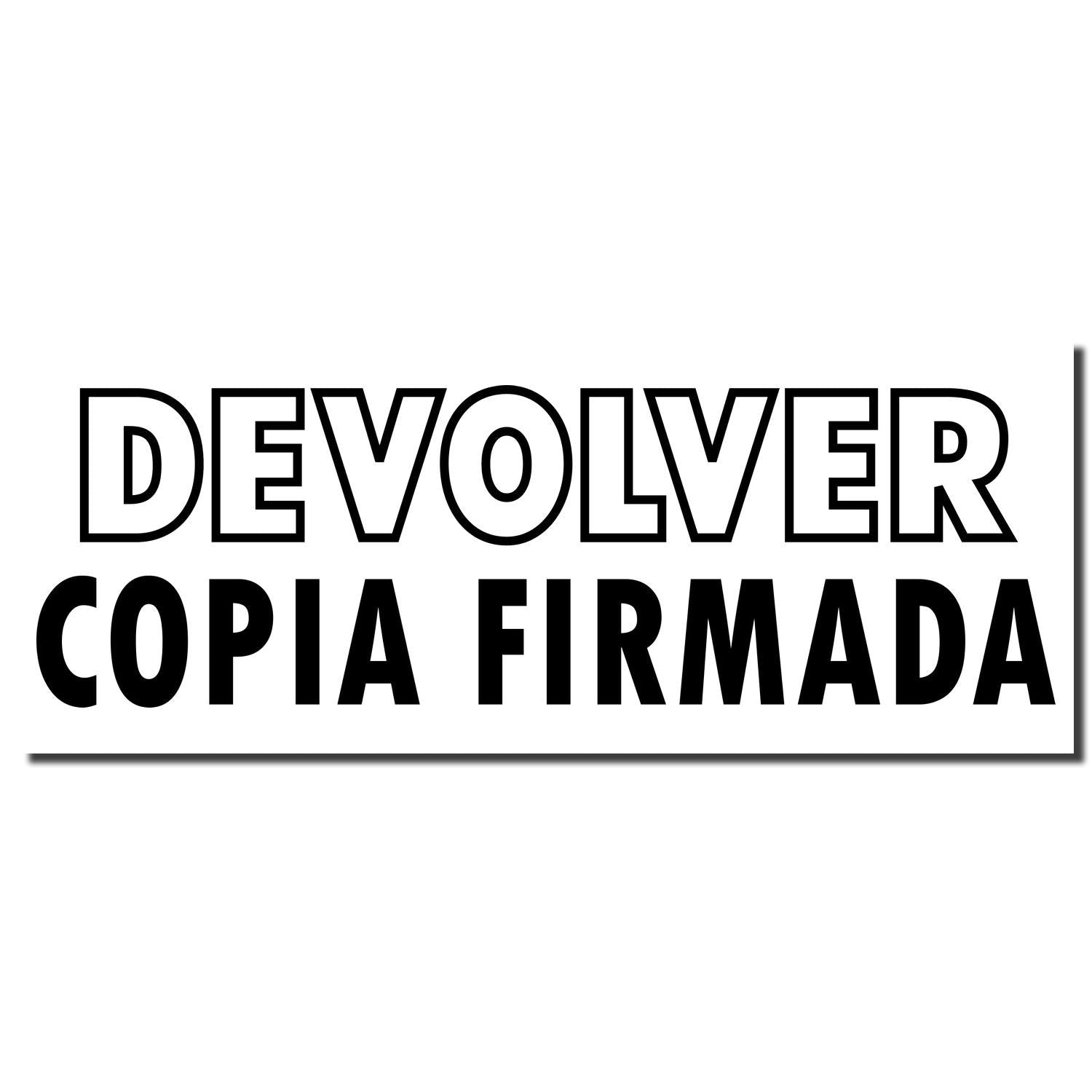 Rubber-stamp style text DEVOLVER and COPIA FIRMA DA for returning a signed document copy.