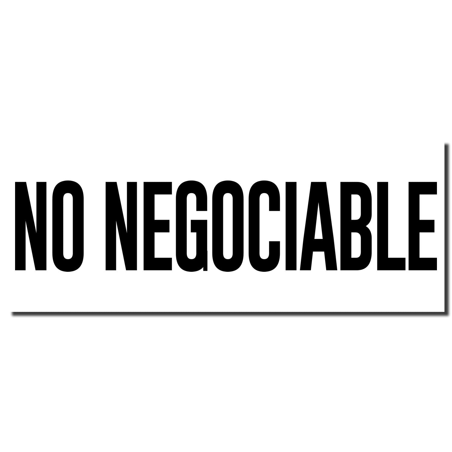 No Negociable bold text sign on a white background, indicating non-negotiable rules or policy.