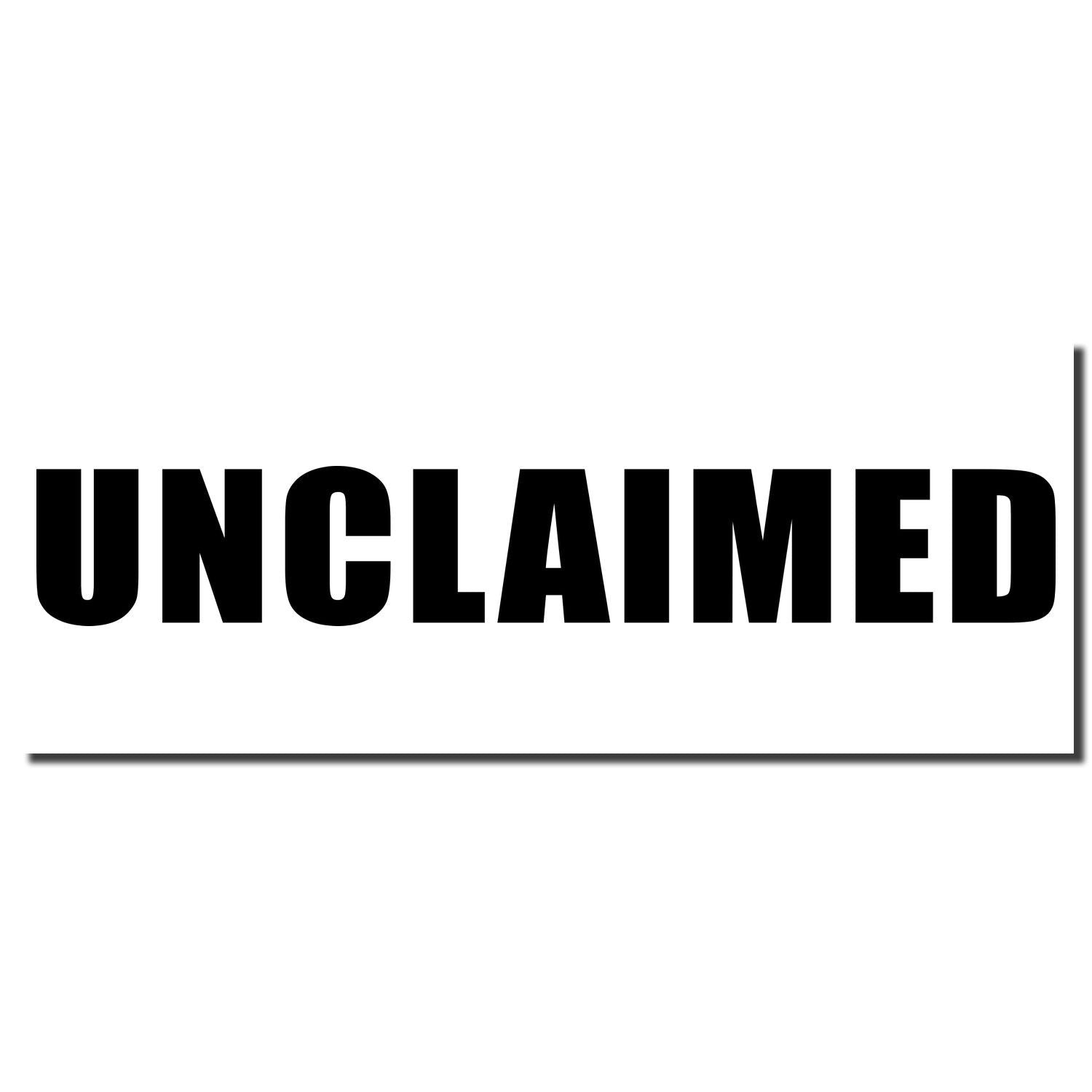 Unclaimed label with bold black UNCLAIMED text on white background for identifying abandoned property or items