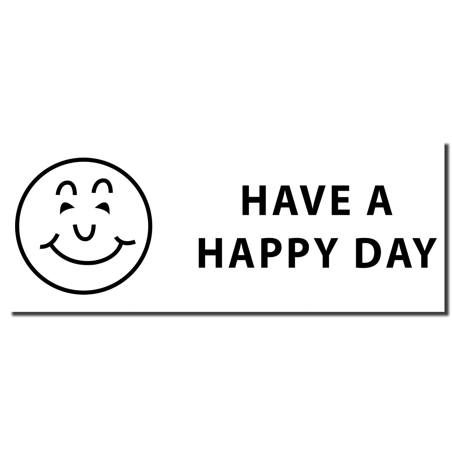 Have a Happy Day greeting card with smiling face icon, positive everyday encouragement message for customers