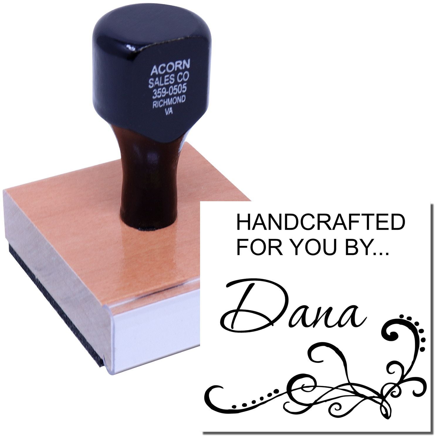 Custom handmade rubber stamp with Handcrafted for you by Dana design and flourish for personalized branding.