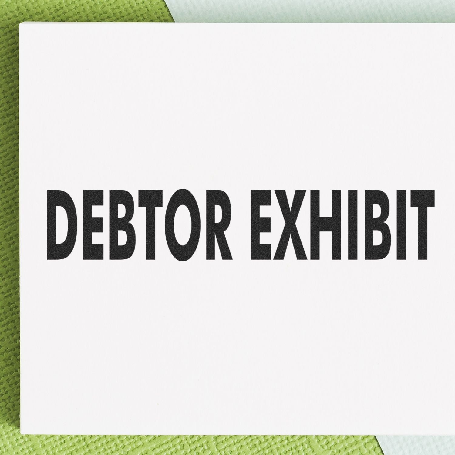 Debtor exhibit title on white legal document card against a green textured background.
