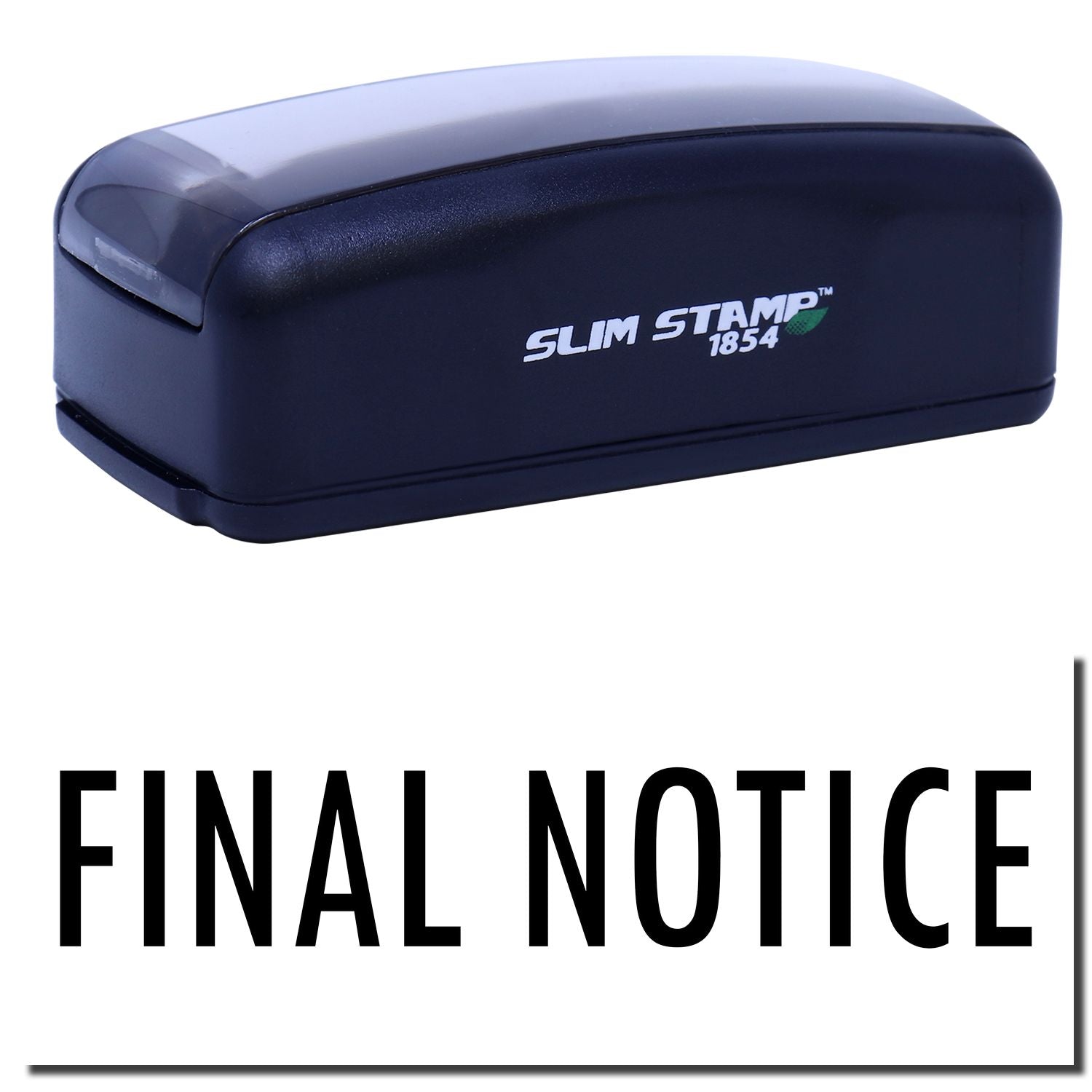 Slim Stamp 1854 rubber stamp showing FINAL NOTICE text for billing and payment reminders