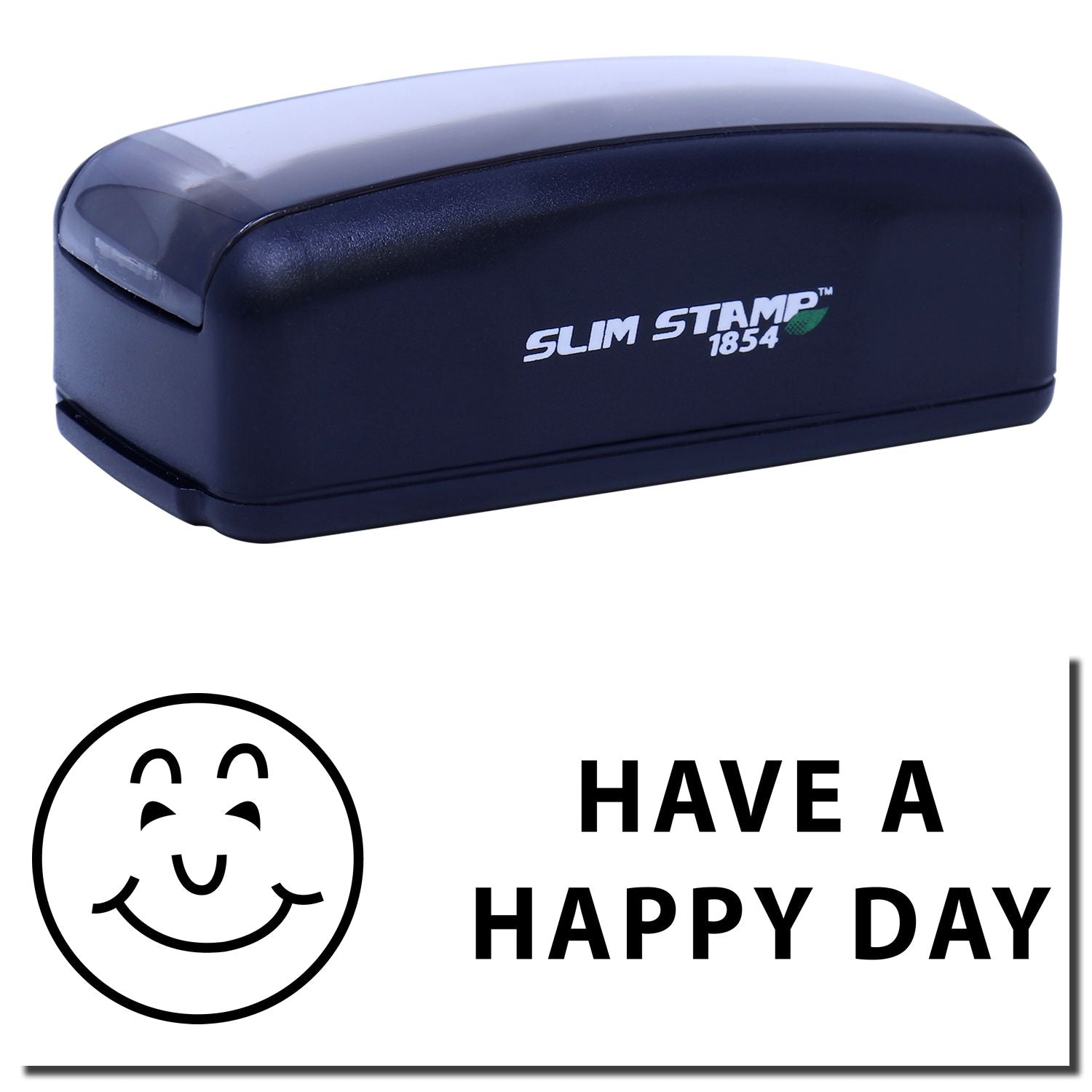 Slim STAMP 1854 custom stamp showing Have a Happy Day greeting for reusable card printing