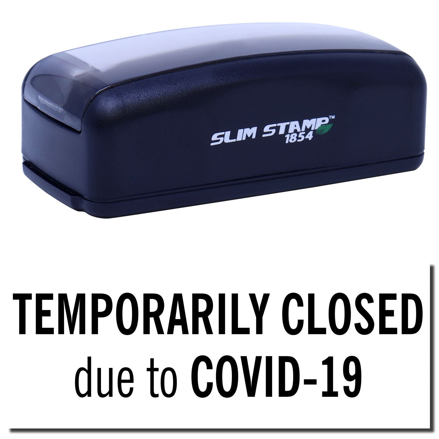 Slim Stamp 1854 sign: temporarily closed due to COVID-19, indicating paused business operations during the pandemic.