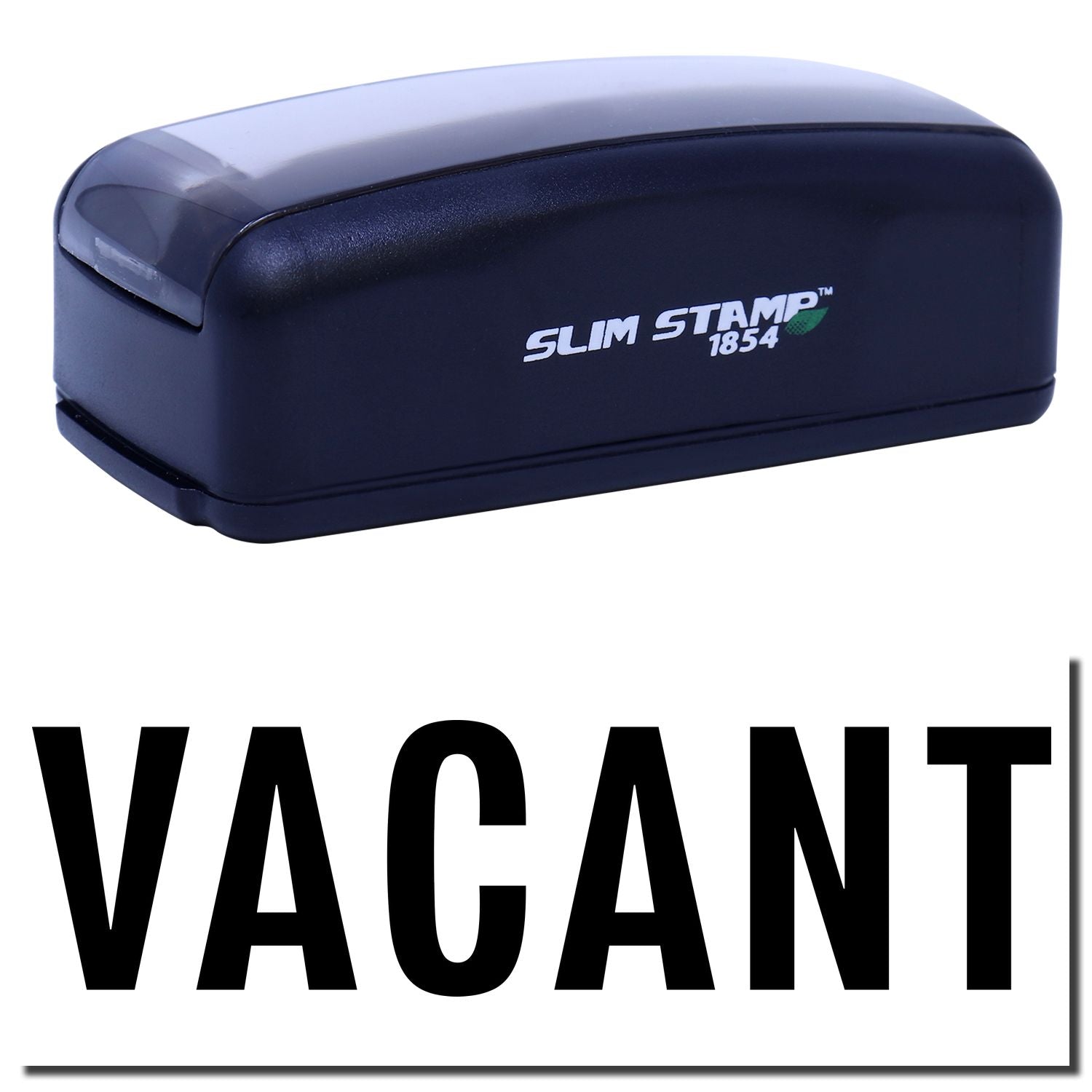 Slim Stamp 1854 automatic stamp labeled VACANT for quick property vacancy marking