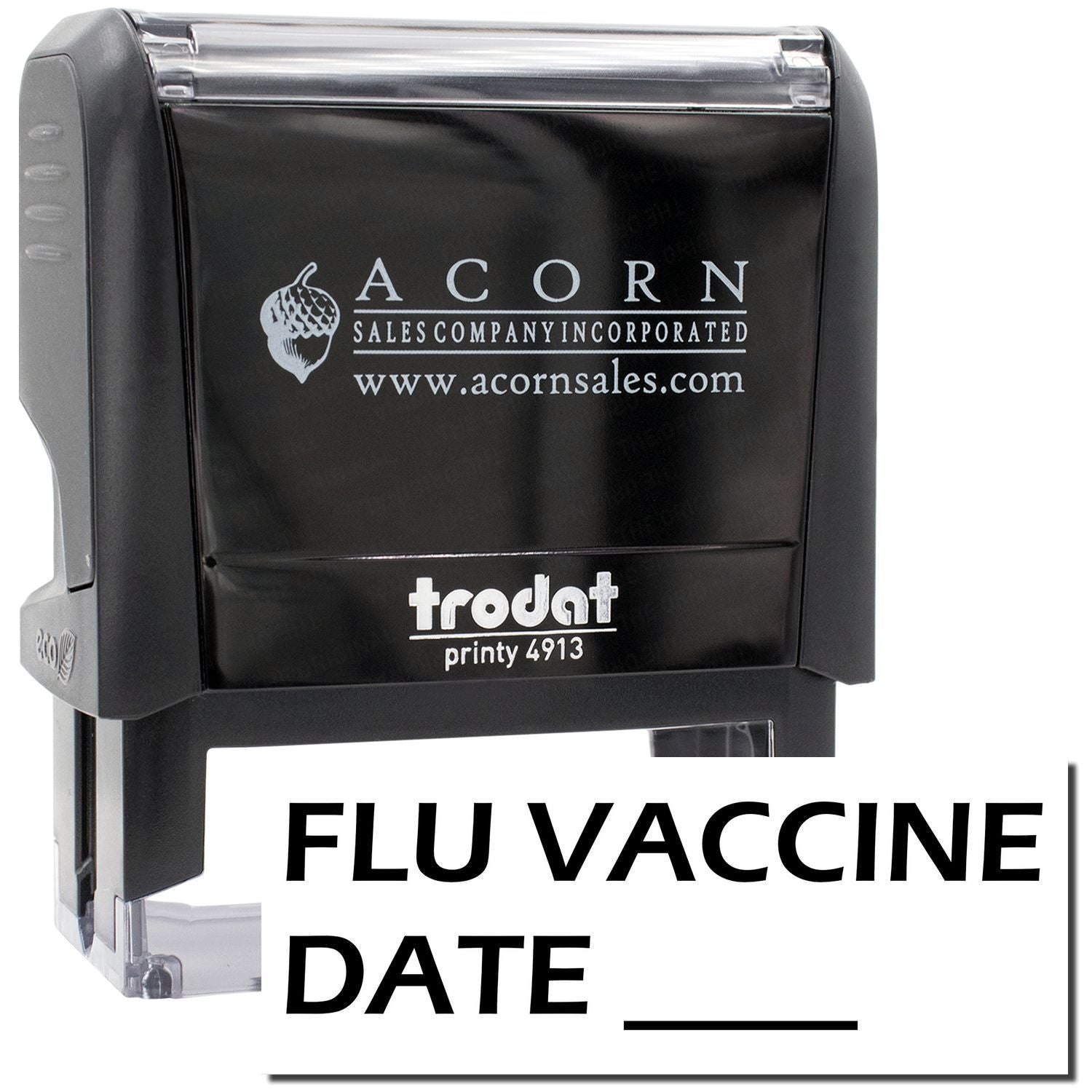 Acorn Sales Flu Vaccine Date ink stamp on Printy 4913, branded for marking vaccination appointment dates at clinics and pharmacies.