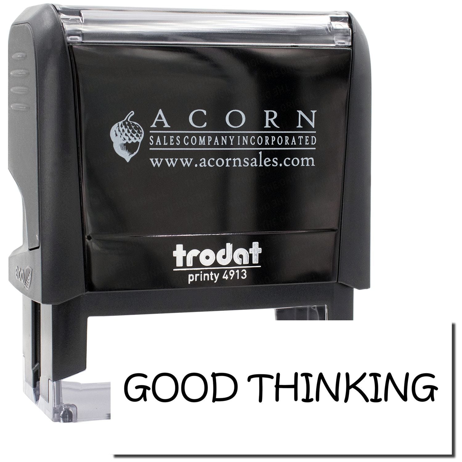 Acorn Sales branded Trodat Printy 4913 self-inking stamp with Good Thinking message for office paperwork and invoices with company logo.