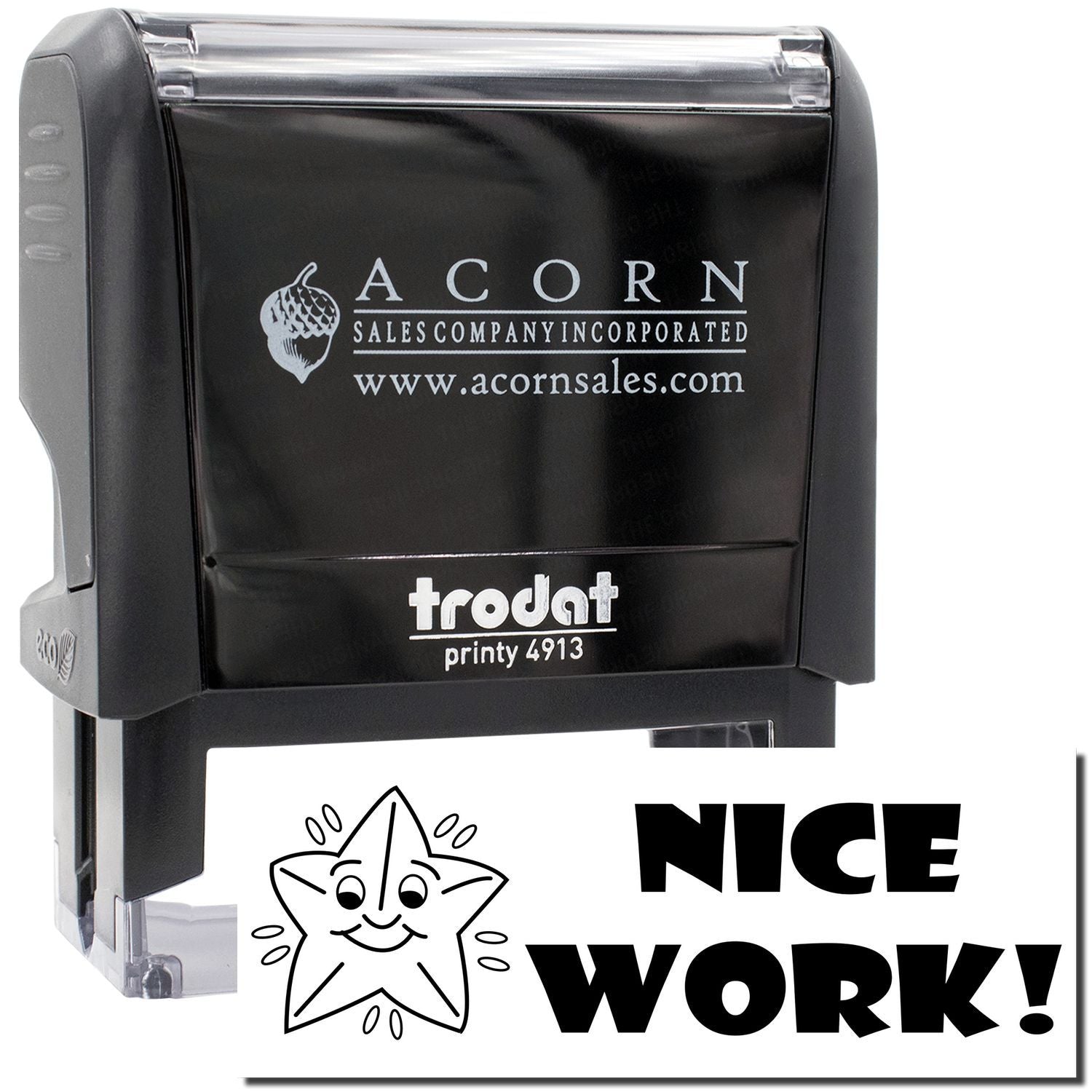 Acorn Sales Inc. Trodat Printy 4913 stamp showing Nice work! for office recognition and customer service marketing.