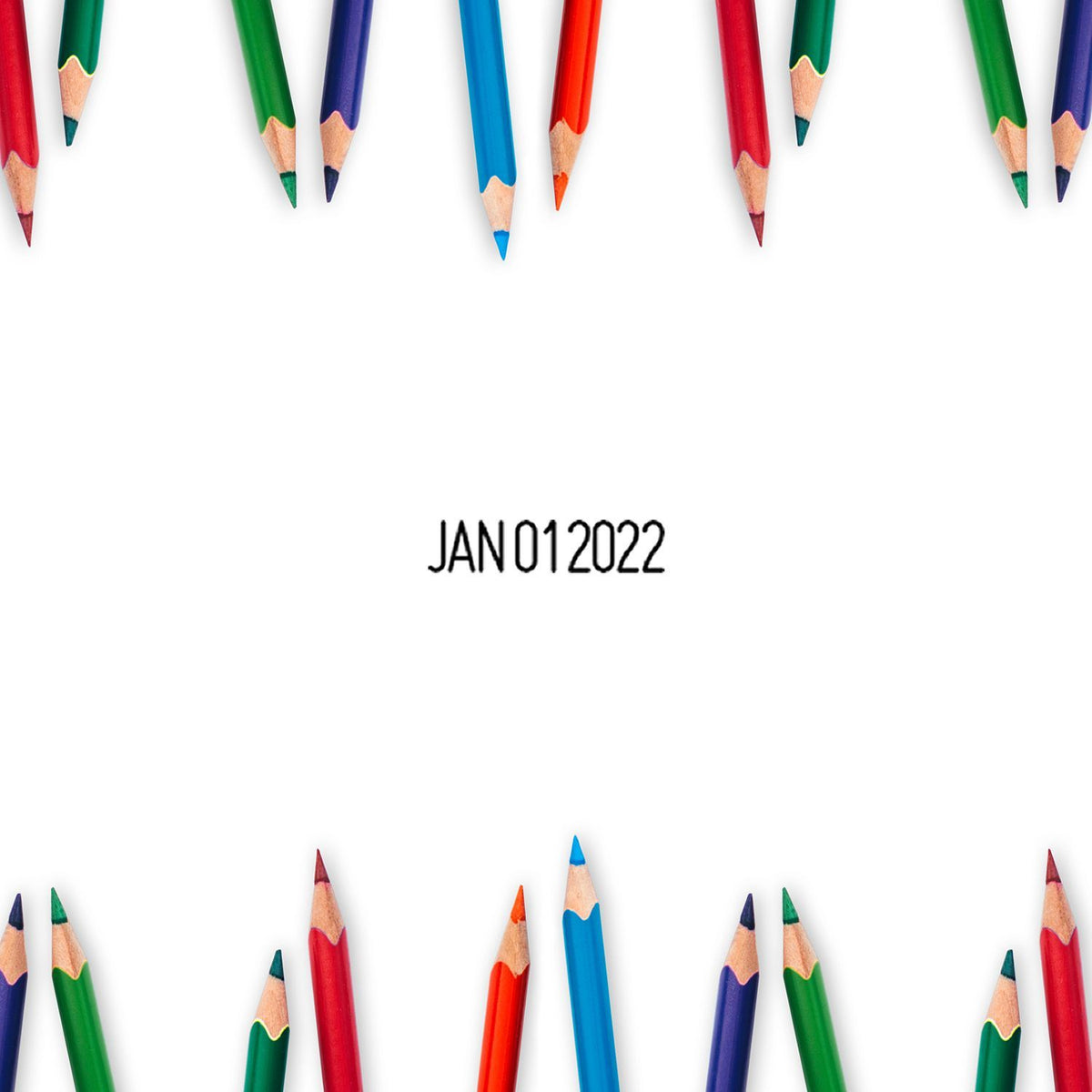 Colorful colored pencils border a blank white page with JAN 01 2022 text in the center.