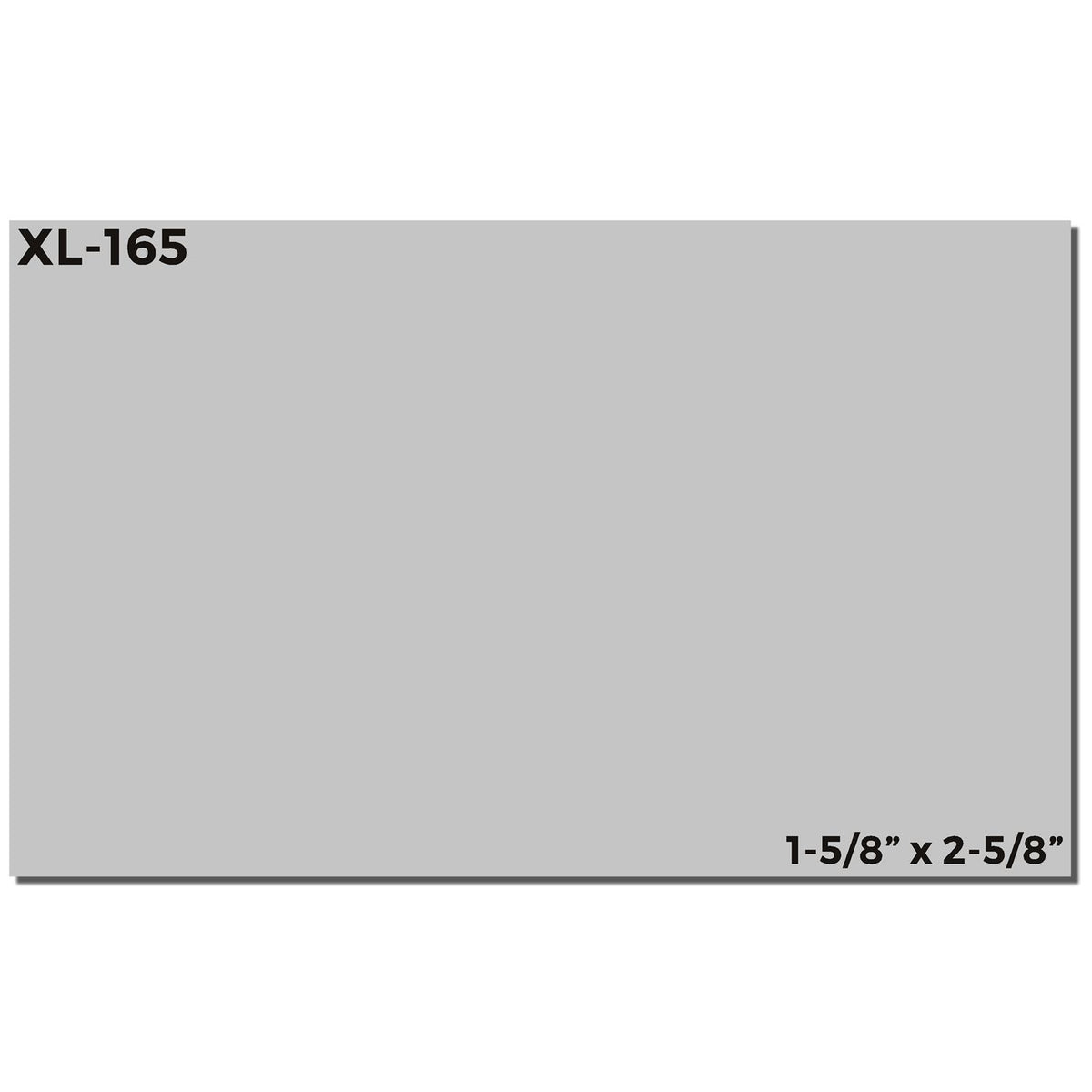 Product label XL-165 on gray trim board, sized 1-5/8 in x 2-5/8 in for construction installation.