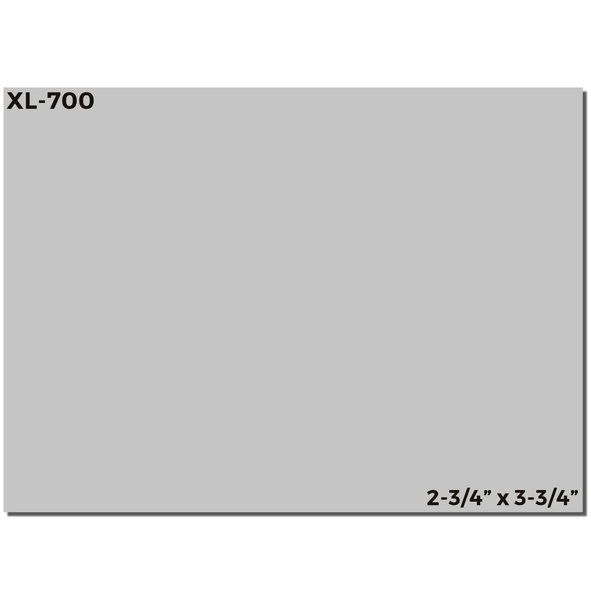 XL-700 product label template with dimensions 2-3/4 in x 3-3/4 in for easy identification and ordering.