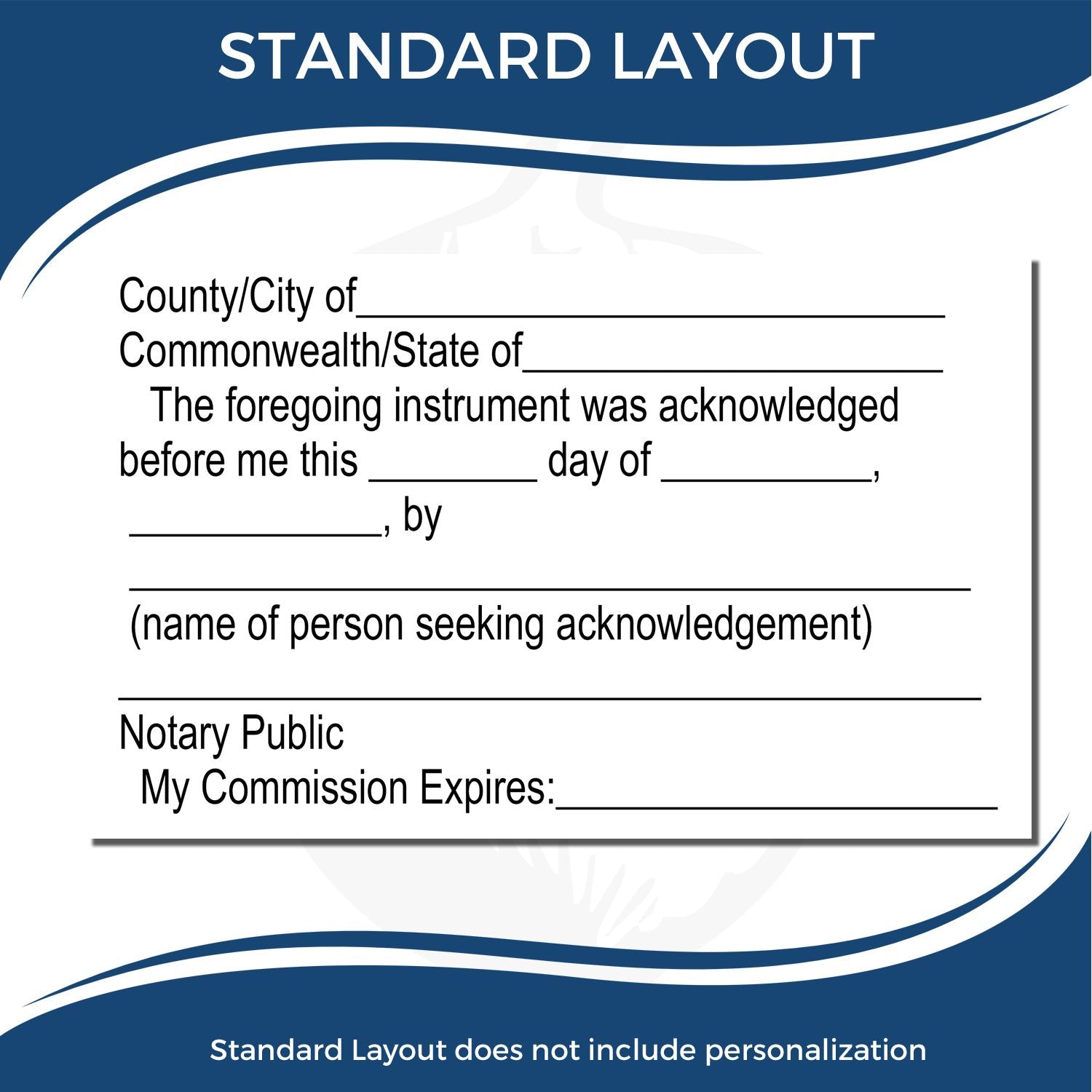 Standard layout notary acknowledgment form template with county, state, date, signer name, notary public, and commission expiration lines.