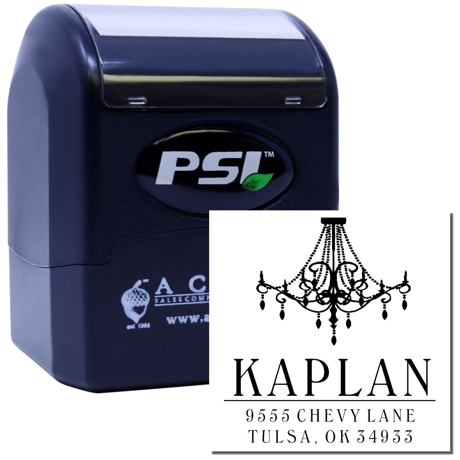 PSI self-inking custom rubber address stamp with chandelier design for Kaplan, 9555 Chevy Lane, Tulsa, OK 34933.