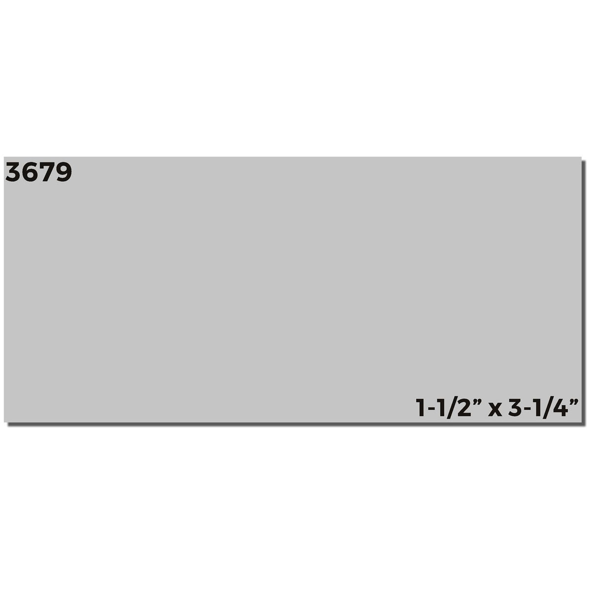 Product label for item 3679 showing gray rectangular dimensions 1-1/2 in by 3-1/4 in for installation or fitting