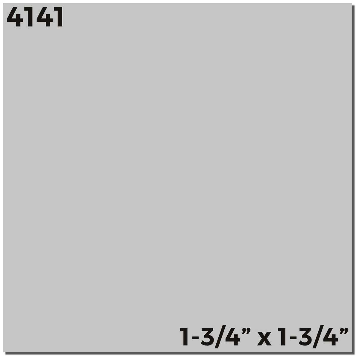 Part number 141 with 1-3/4 in 1-3/4 in square dimensions label for product sizing.