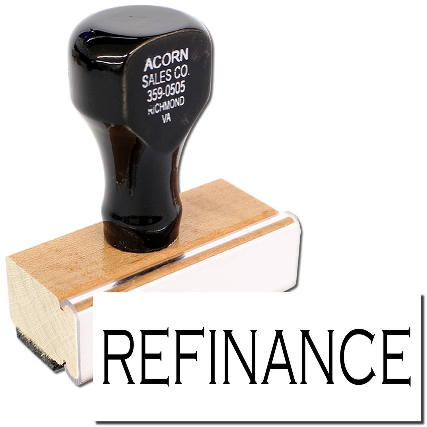 Refinance rubber stamp with Acorn Sales Co. branding on a wooden handle block.