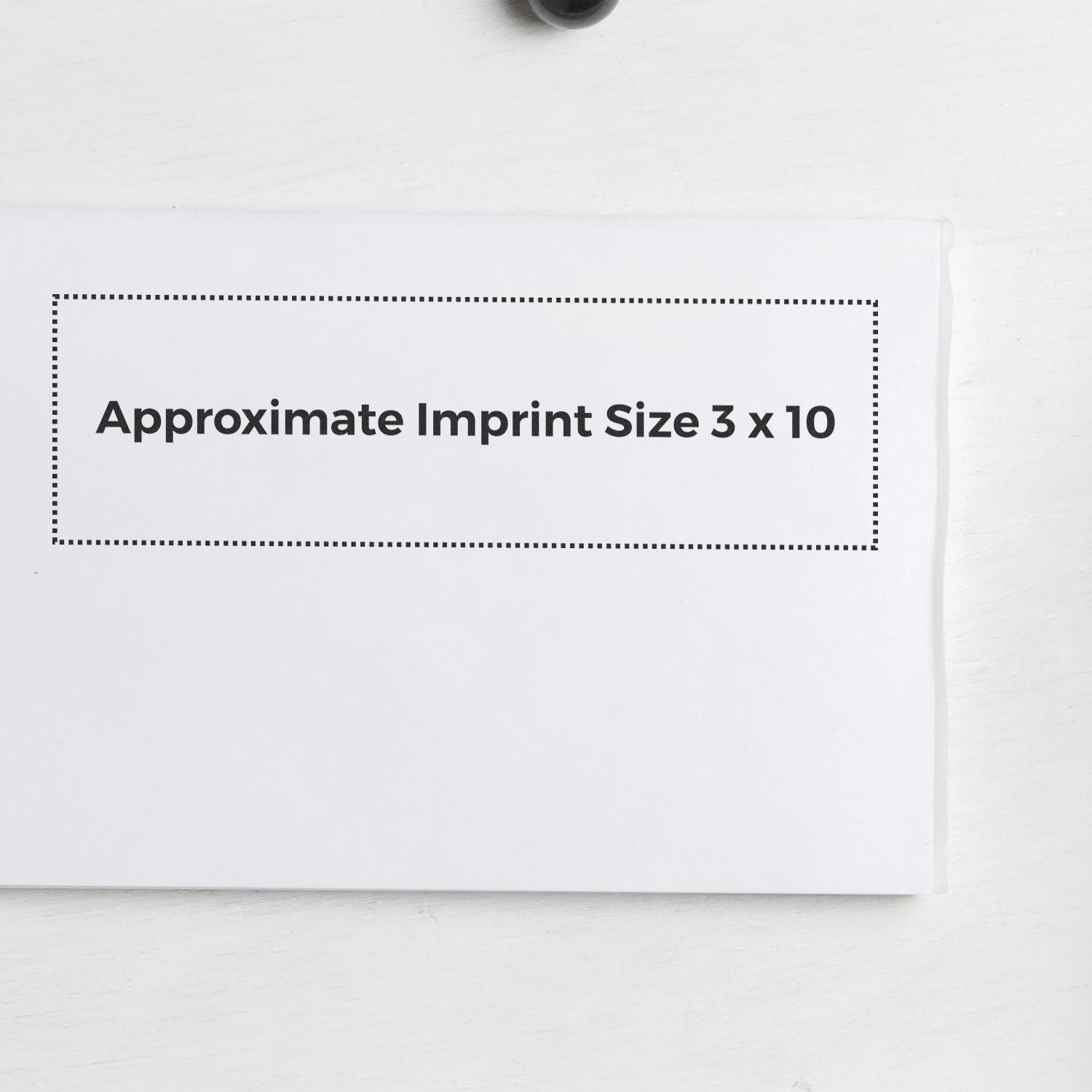 Approximate imprint size 3 x 10 for custom printing placement guide on product packaging