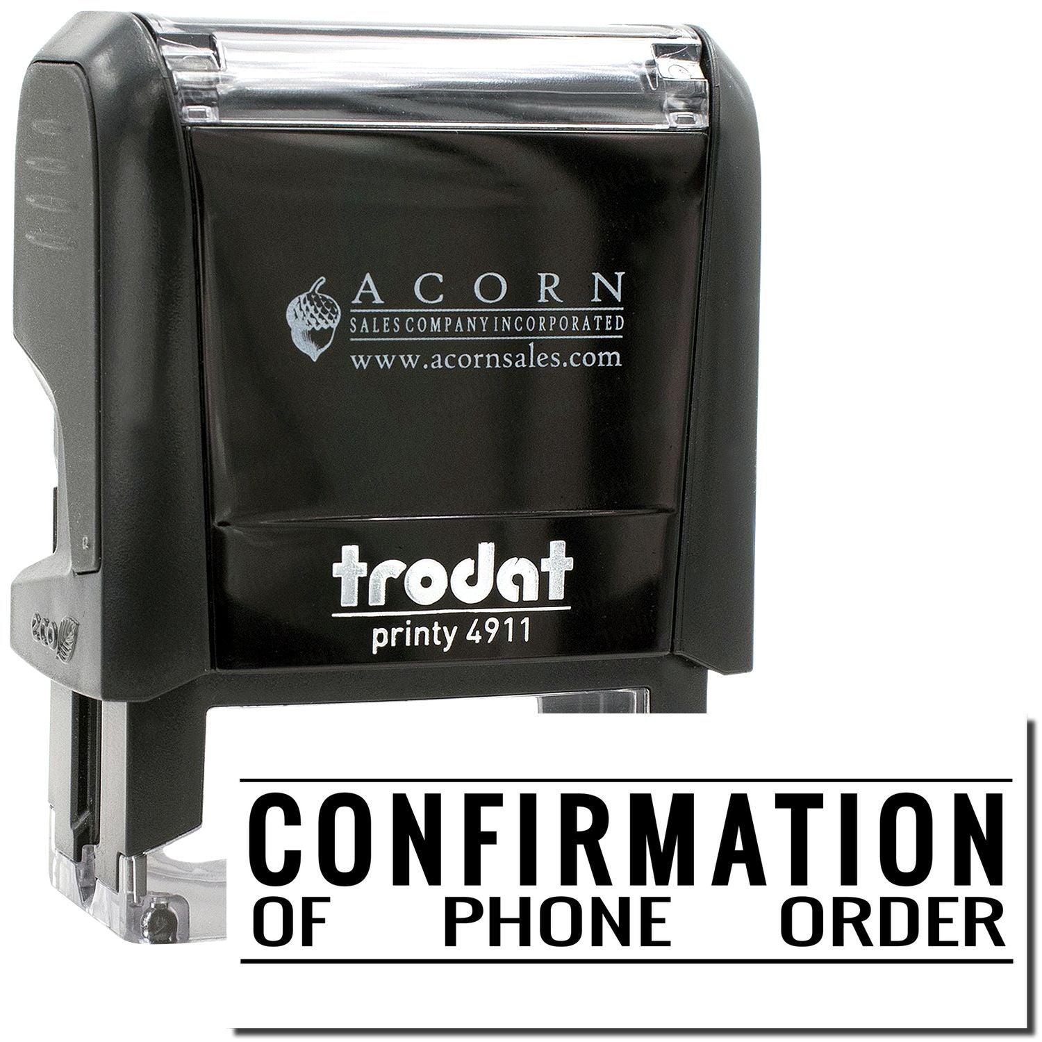 Self-inking confirmation of phone order stamp, Trodat Printy 4911, black office rubber stamp with Acorn Sales branding.