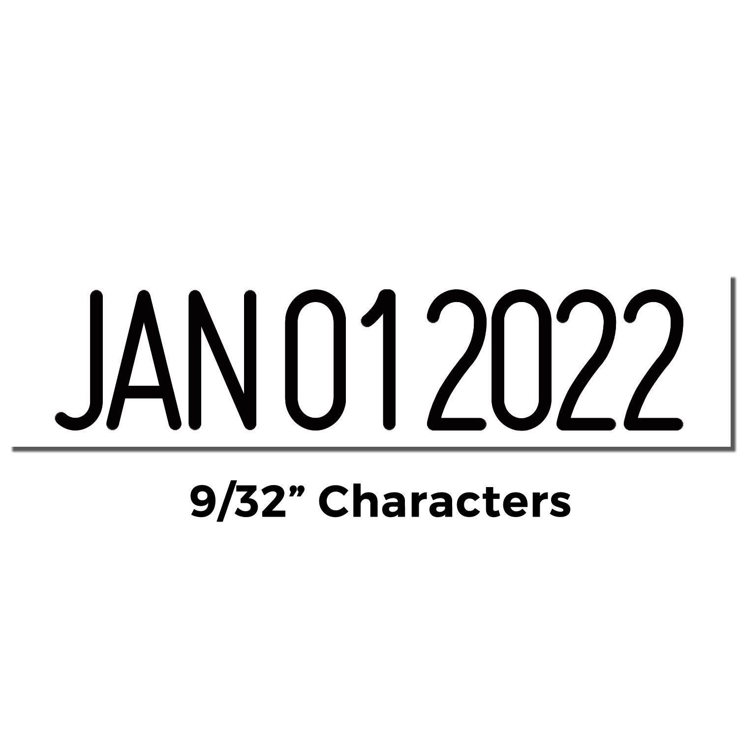 Black JAN 01 2022 text sample showing 9/32-inch characters on a white background.