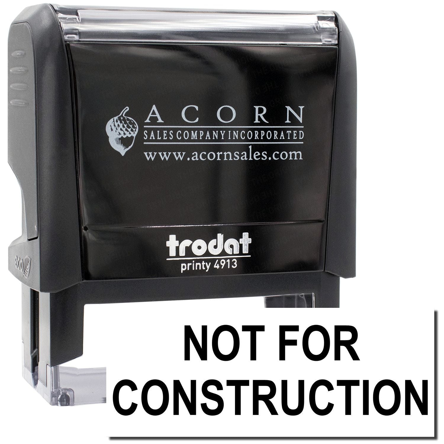 Black Trodat Printy 4913 self-inking stamp with Acorn Sales Company logo and Not for Construction text.
