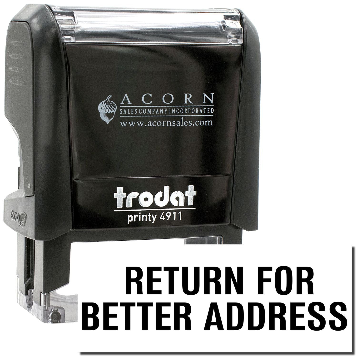 Black Trodat Printy 4911 return address stamp with Return for Better Address text and Acorn Sales Company logo.