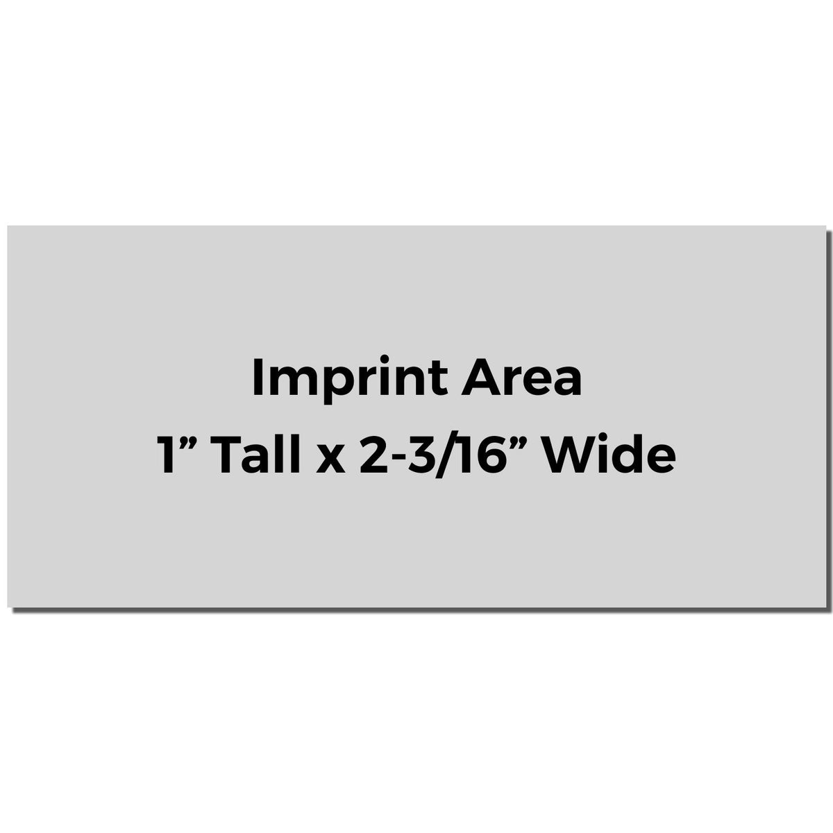 Imprint area size for custom printing: 1" tall x 2-3/16" wide on a promotional label panel.
