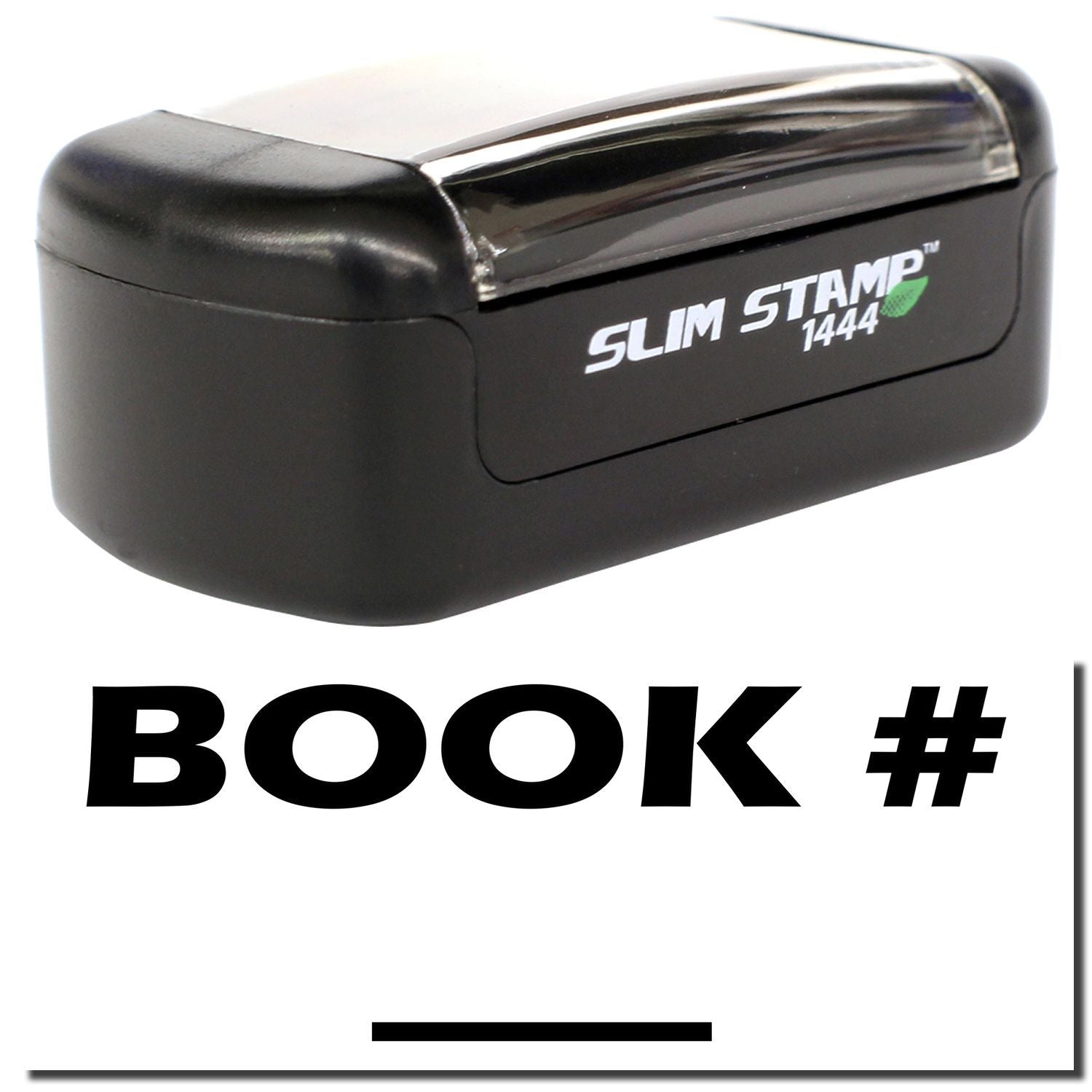 Black Slim Stamp 1444 self-inking book stamp on white background with BOOK # text.