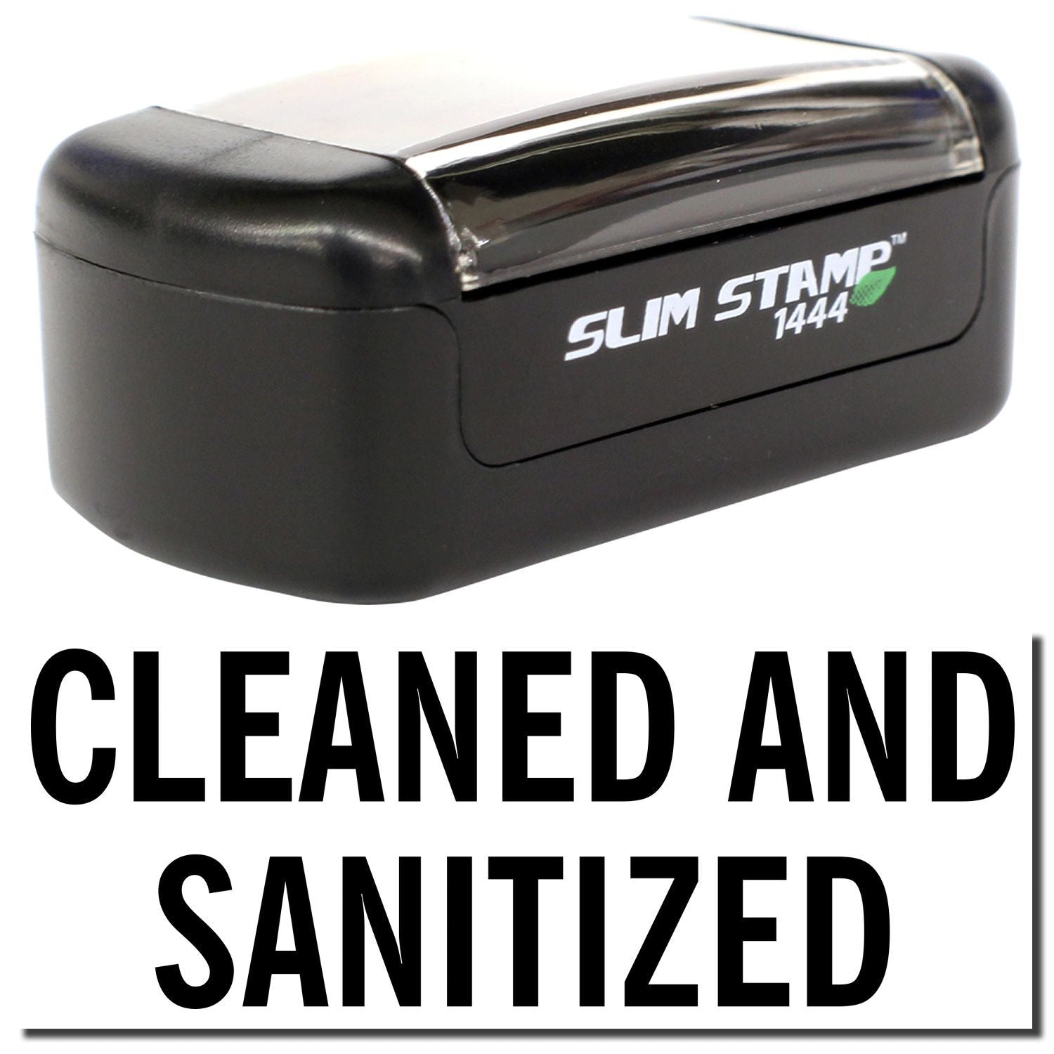 Black Slim Stamp 1444 self-inking stamp with Cleaned and Sanitized label