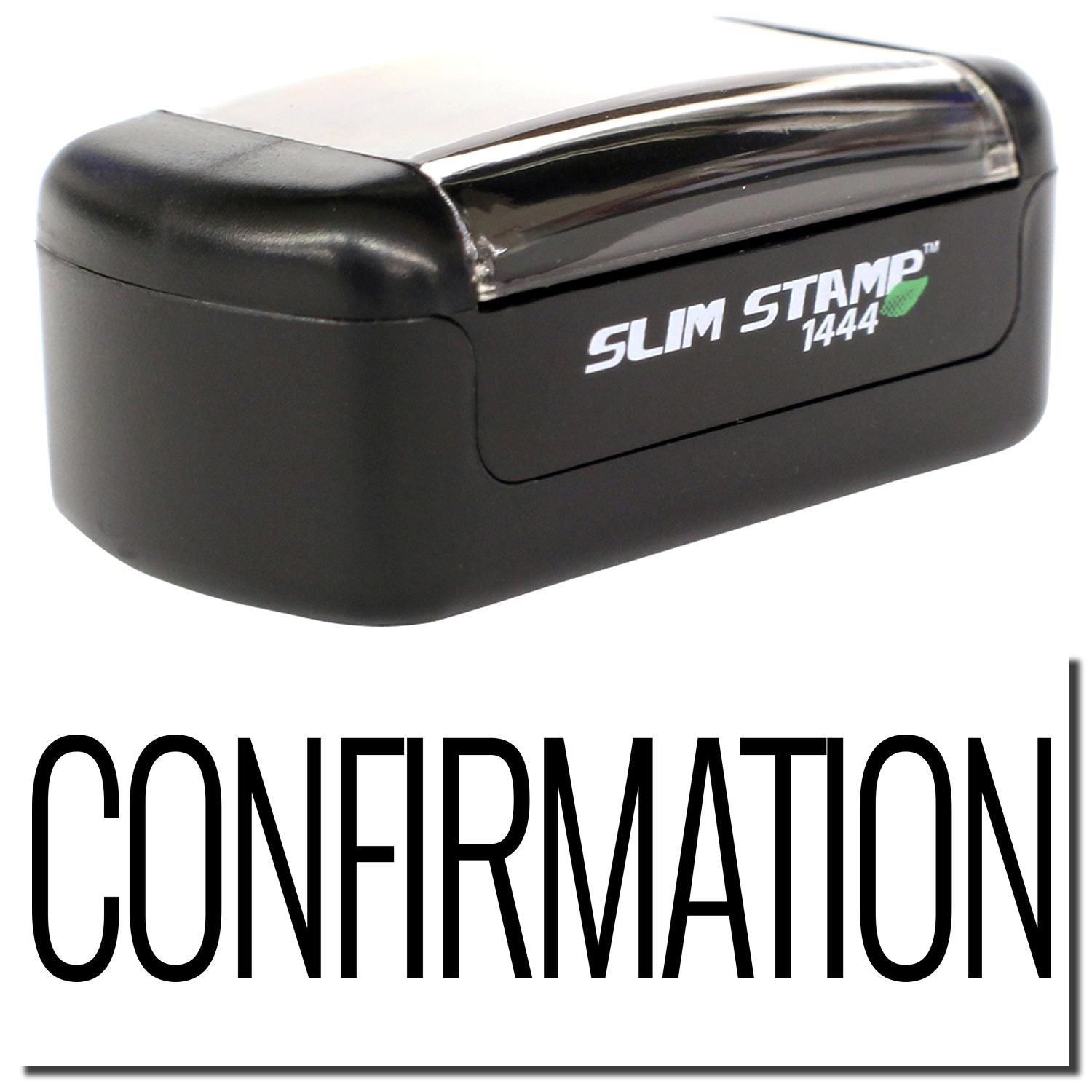 Black Slim Stamp 1444 confirmation stamp for office document approval and record keeping.