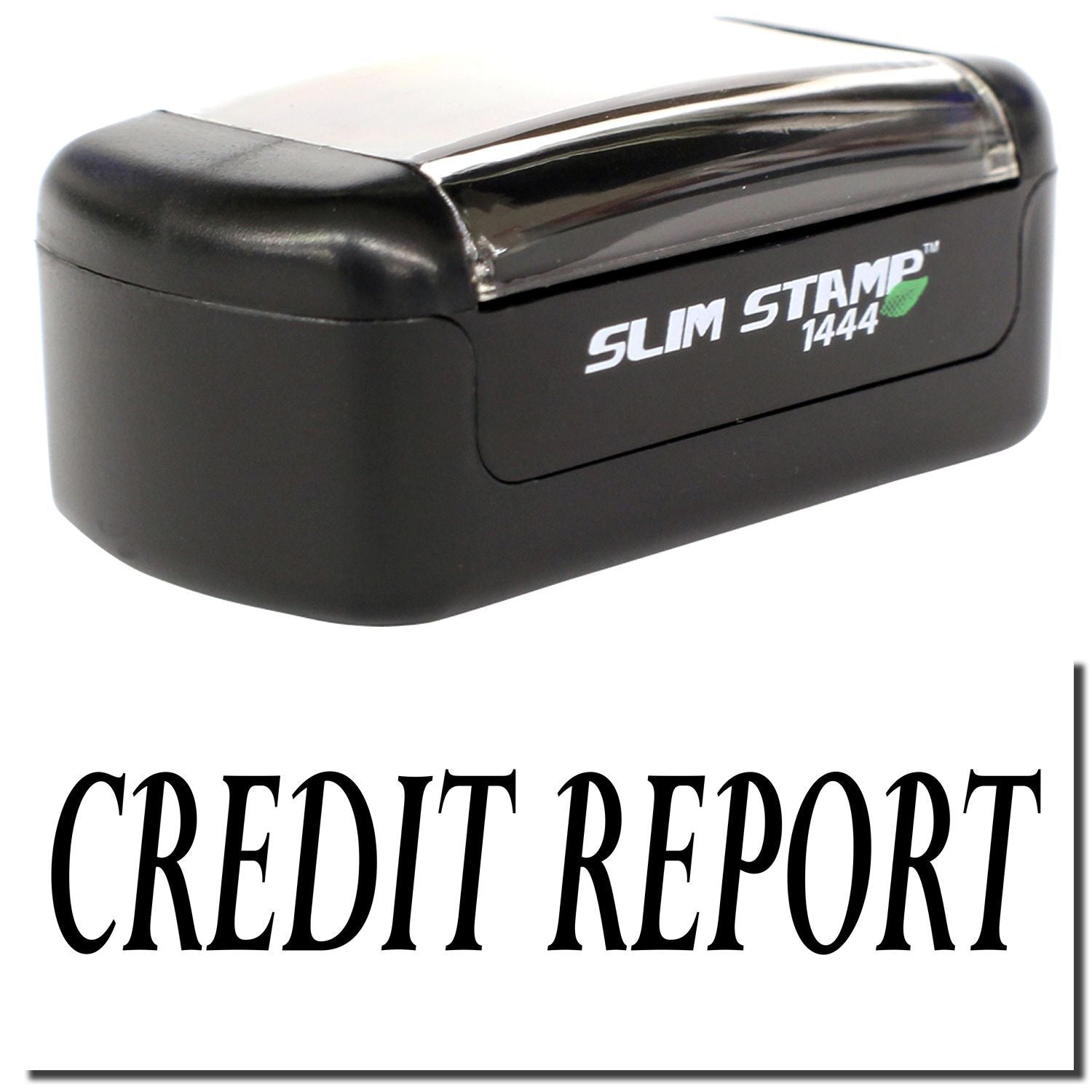 Black Slim Stamp 1444 self-inking stamp with Credit Report text for office document marking