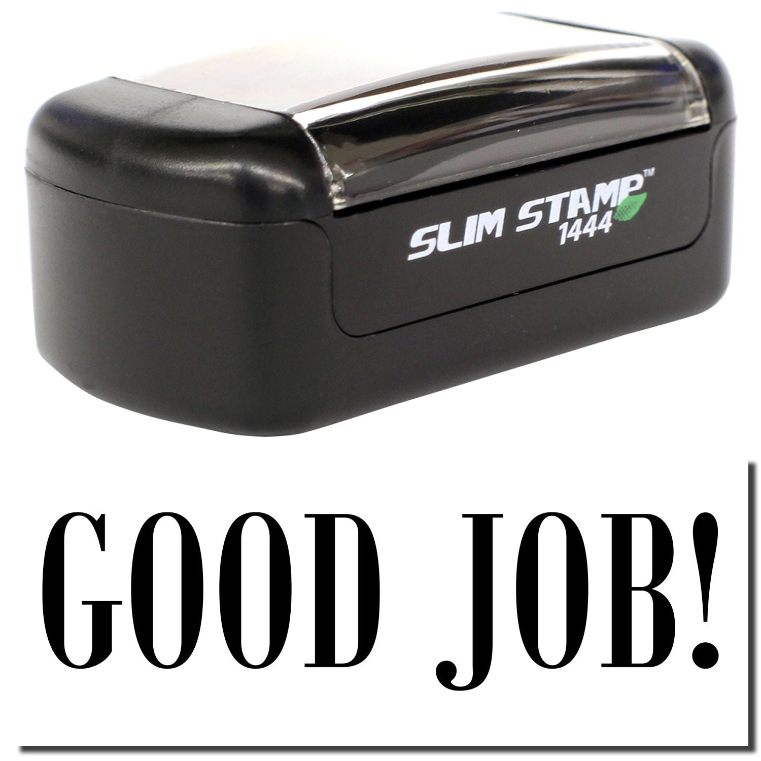 Black Slim Stamp 1444 self-inking rubber stamp with GOOD JOB! text for office use