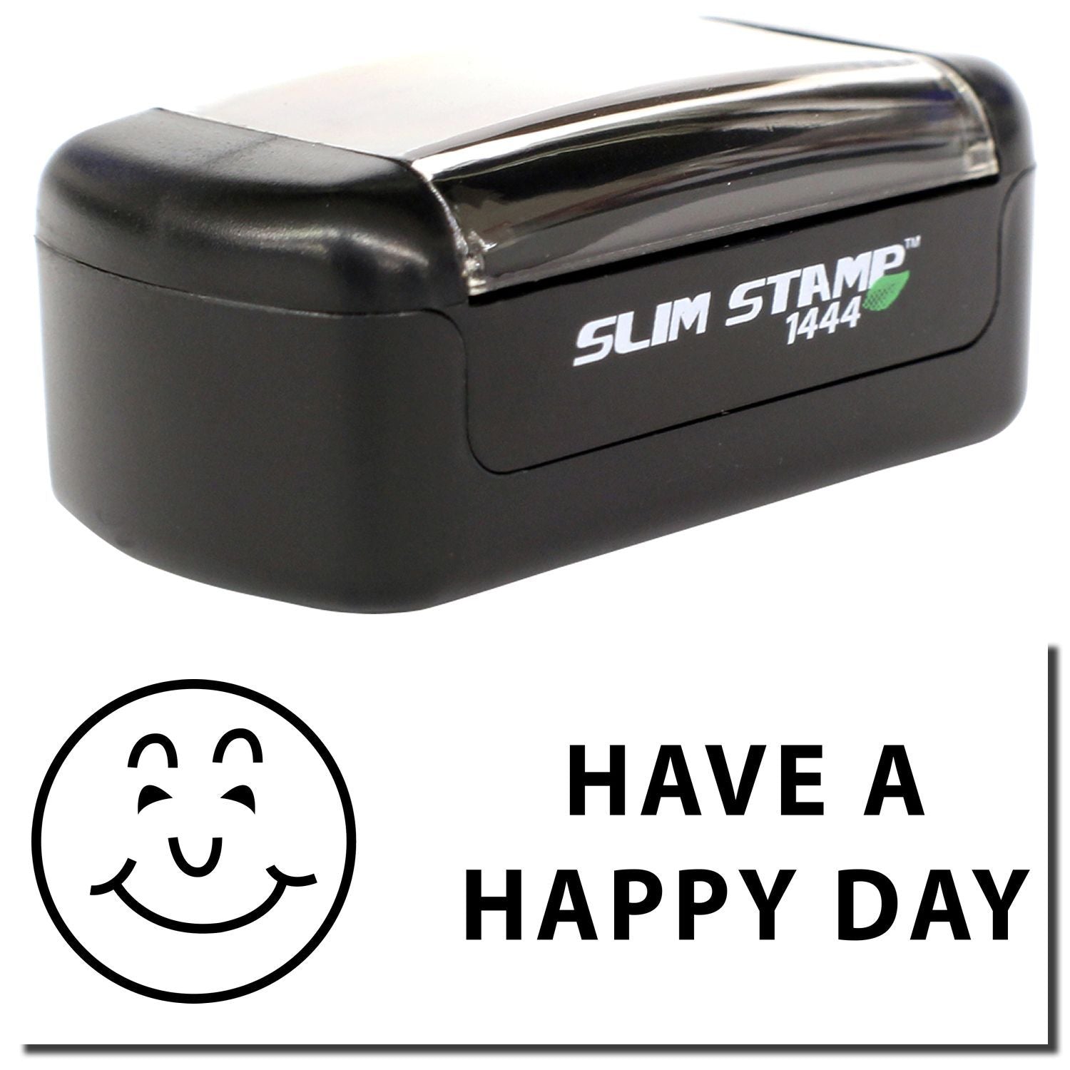 Black Slim Stamp 1444 self-inking stamp with Have a Happy Day smiley design.