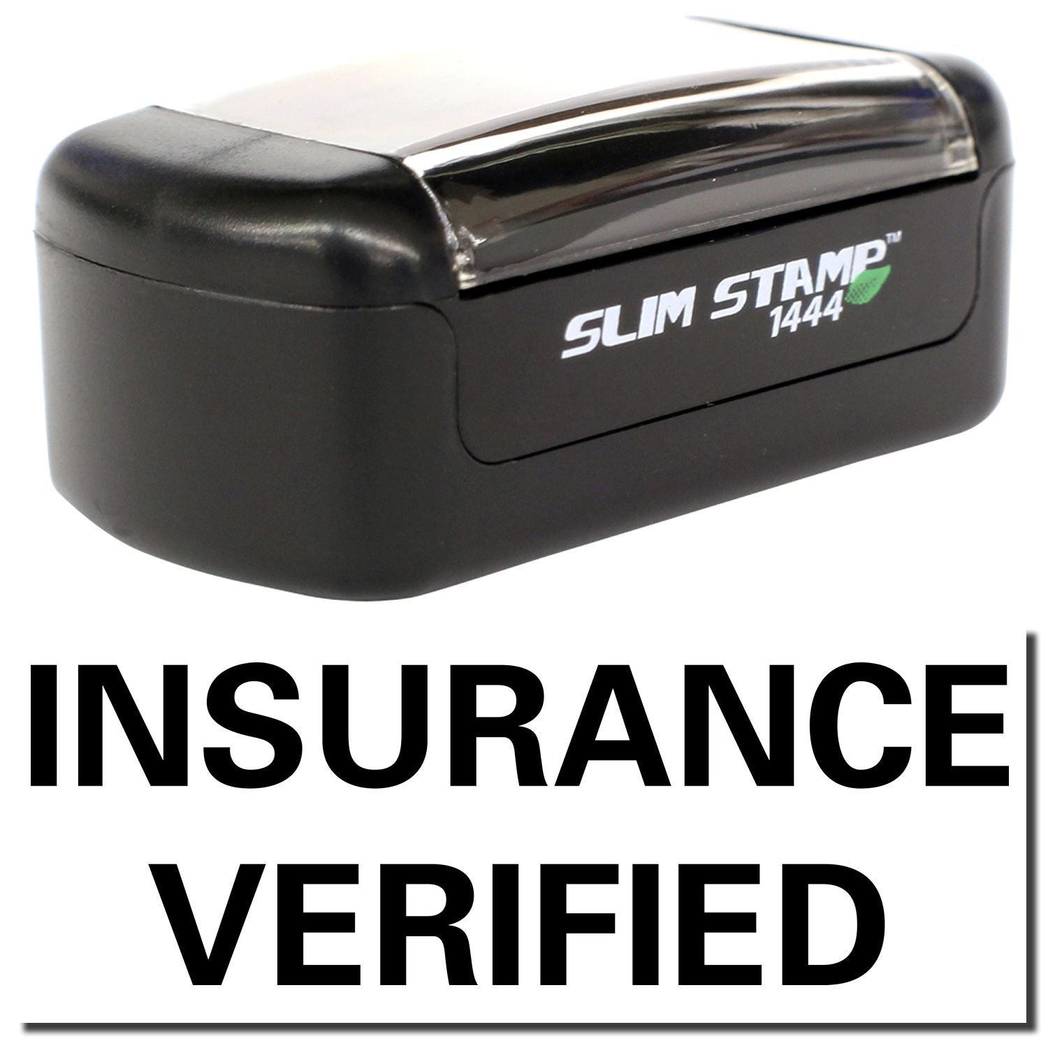 Black Slim Stamp 1444 with Insurance Verified text, custom approval stamp for insurance documents