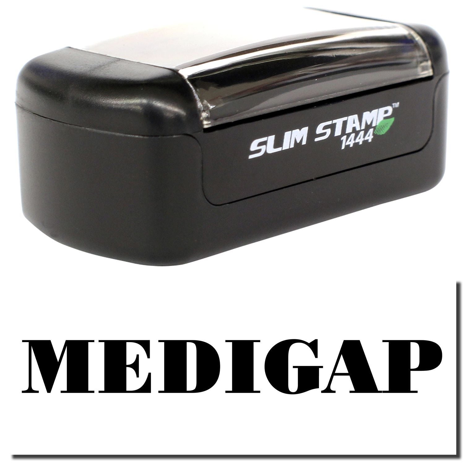 Black Slim Stamp 1444 pre-inked office stamp for Medigap documents and insurance paperwork.