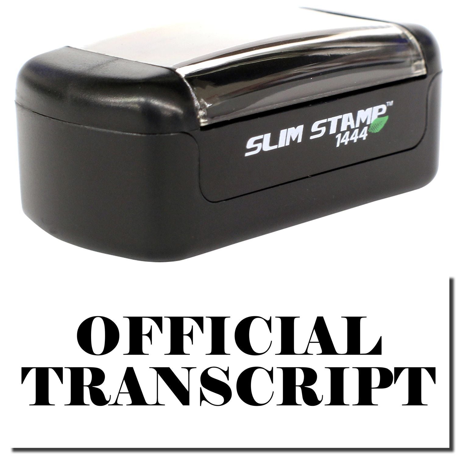 Black Slim Stamp 1444 with official transcript text on a white background.